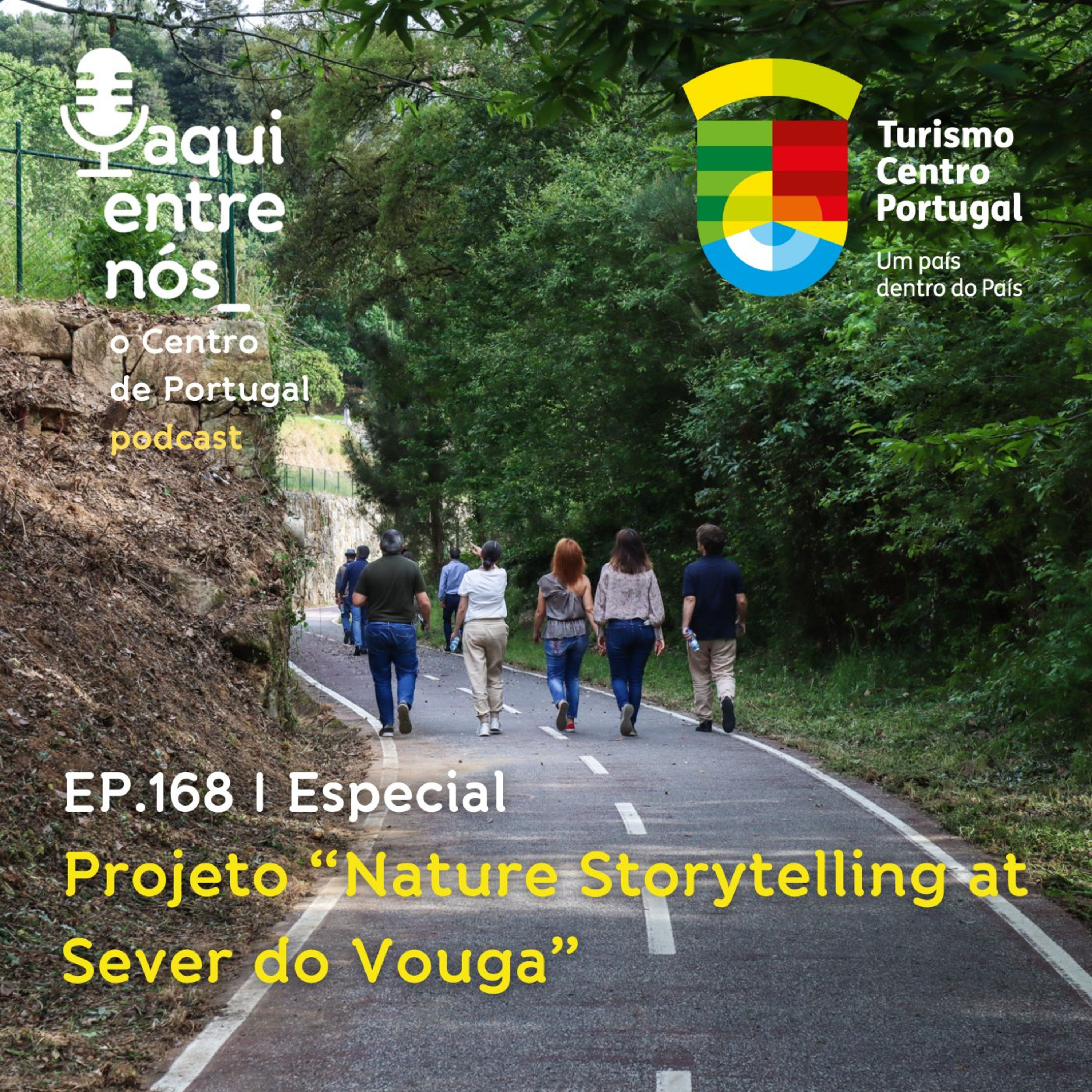 #168 - "Nature Storytelling at Sever do Vouga" episode artwork