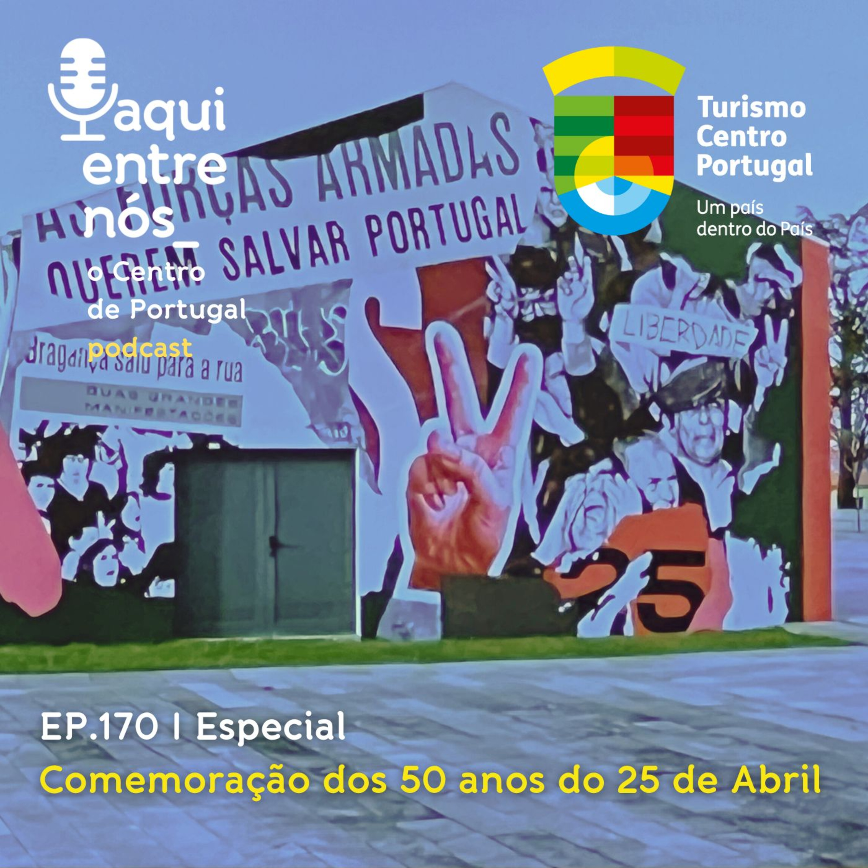 #170 - Museu Nacional da Resistência e Liberdade / 50 anos do 25 de Abril