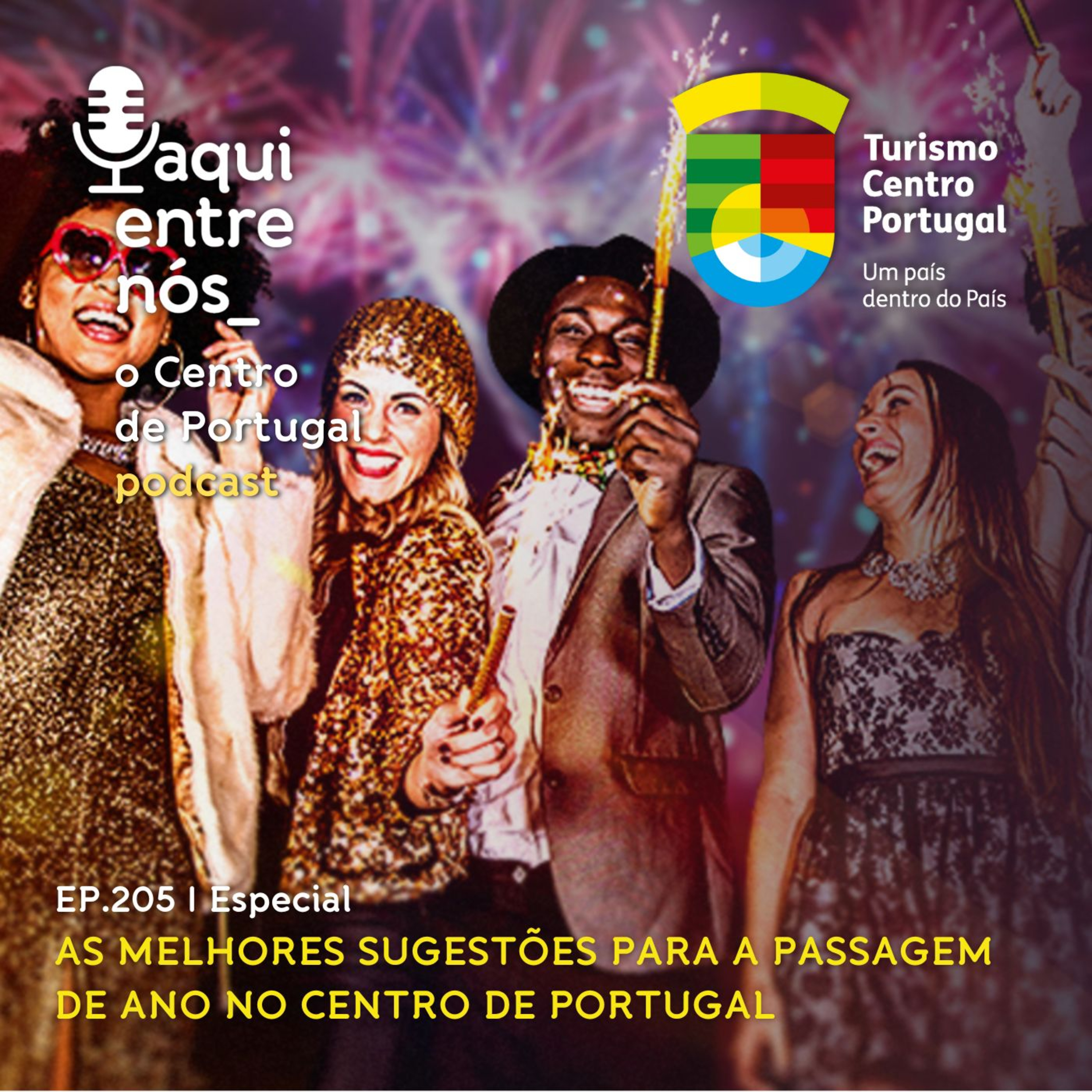 #205 - Sugestões para a passagem de ano no Centro de Portugal