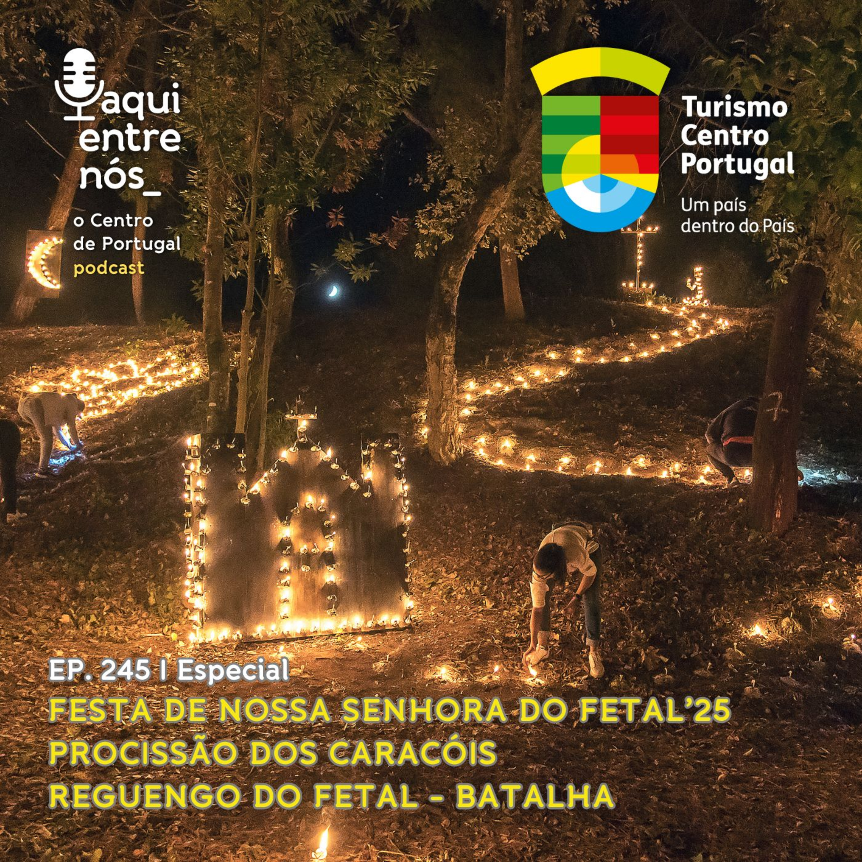 #245 - A Procissão dos Caracóis, em Reguengo do Fetal