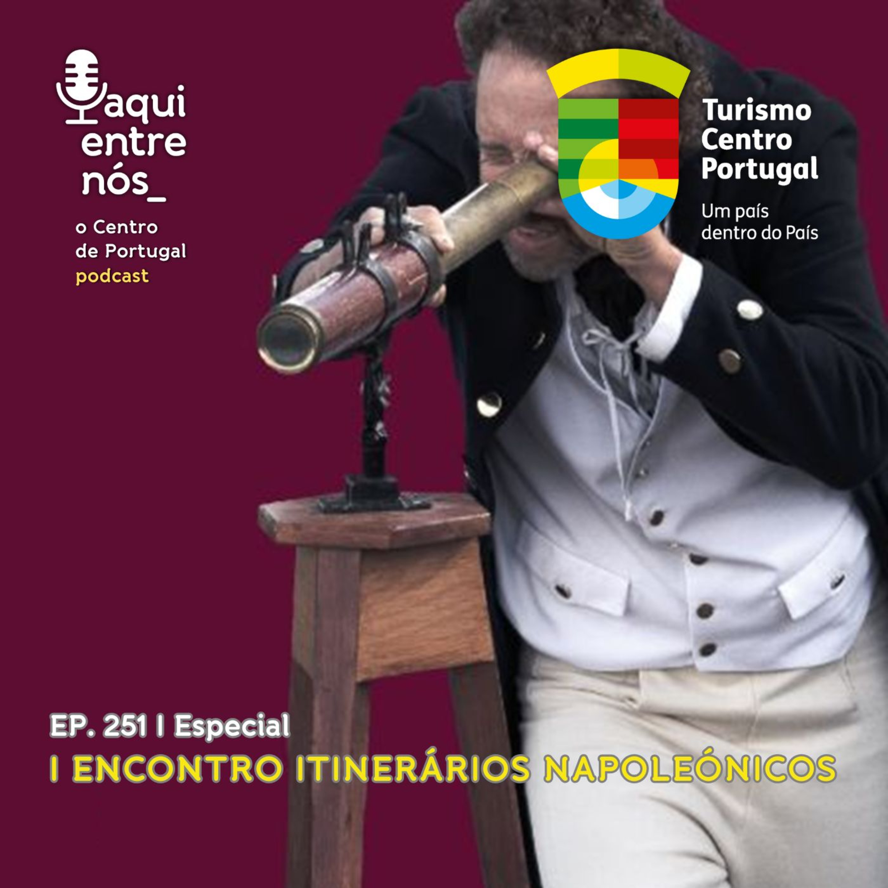 #251 - 1.º Encontro dos Itinerários Napoleónicos