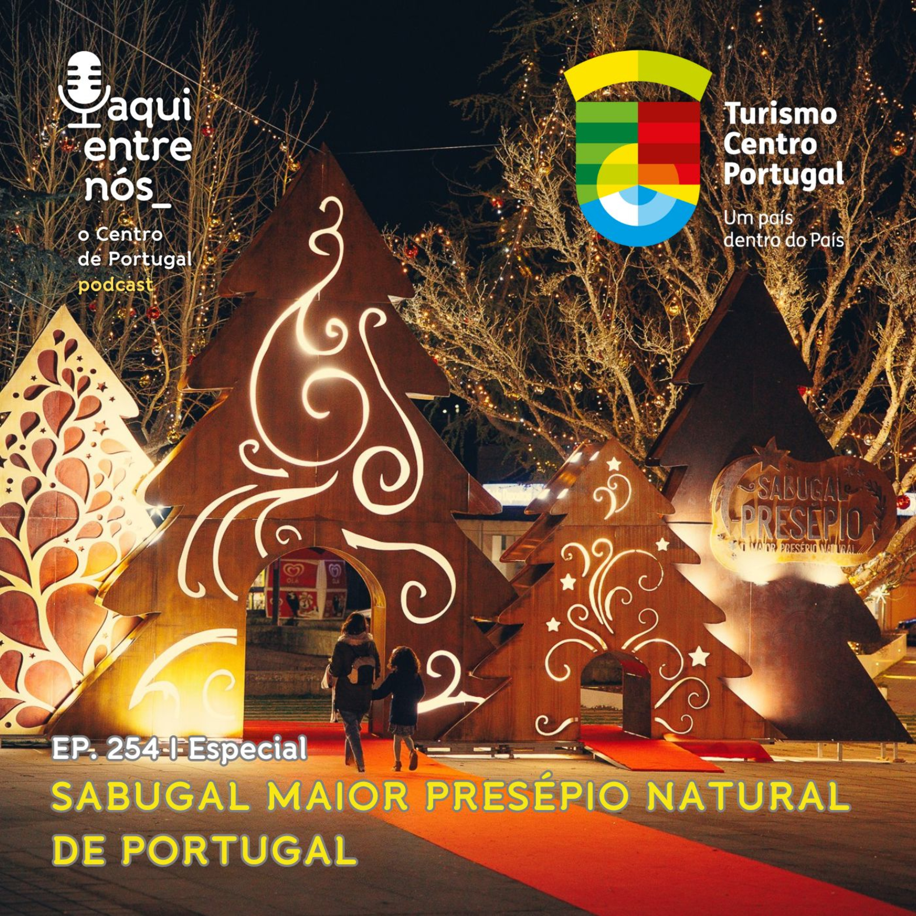 #254 - Sabugal, o Maior Presépio Natural de Portugal