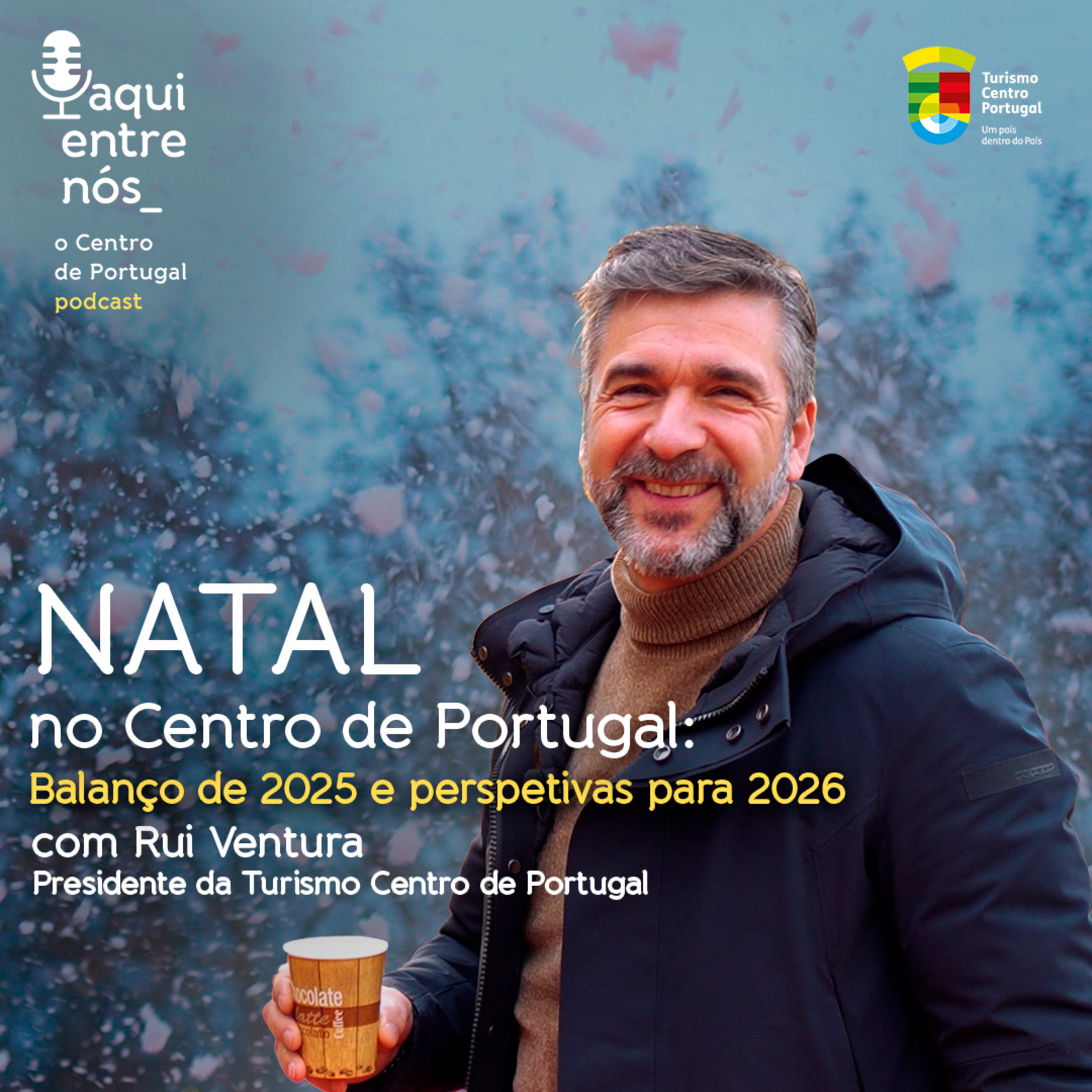 #256 - VIDEOCAST: Natal no Centro de Portugal, com Rui Ventura