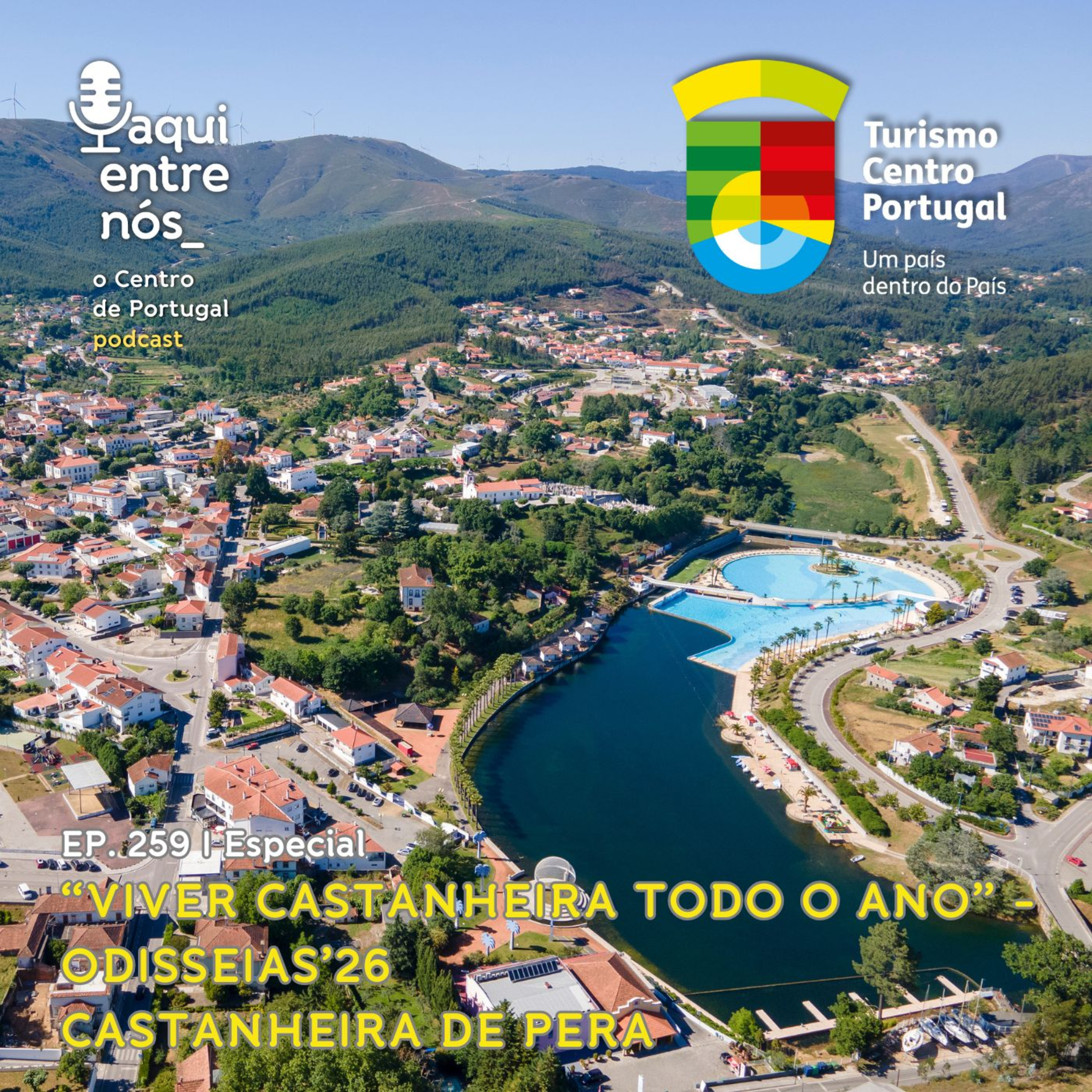 #259 - Viver Castanheira todo o ano