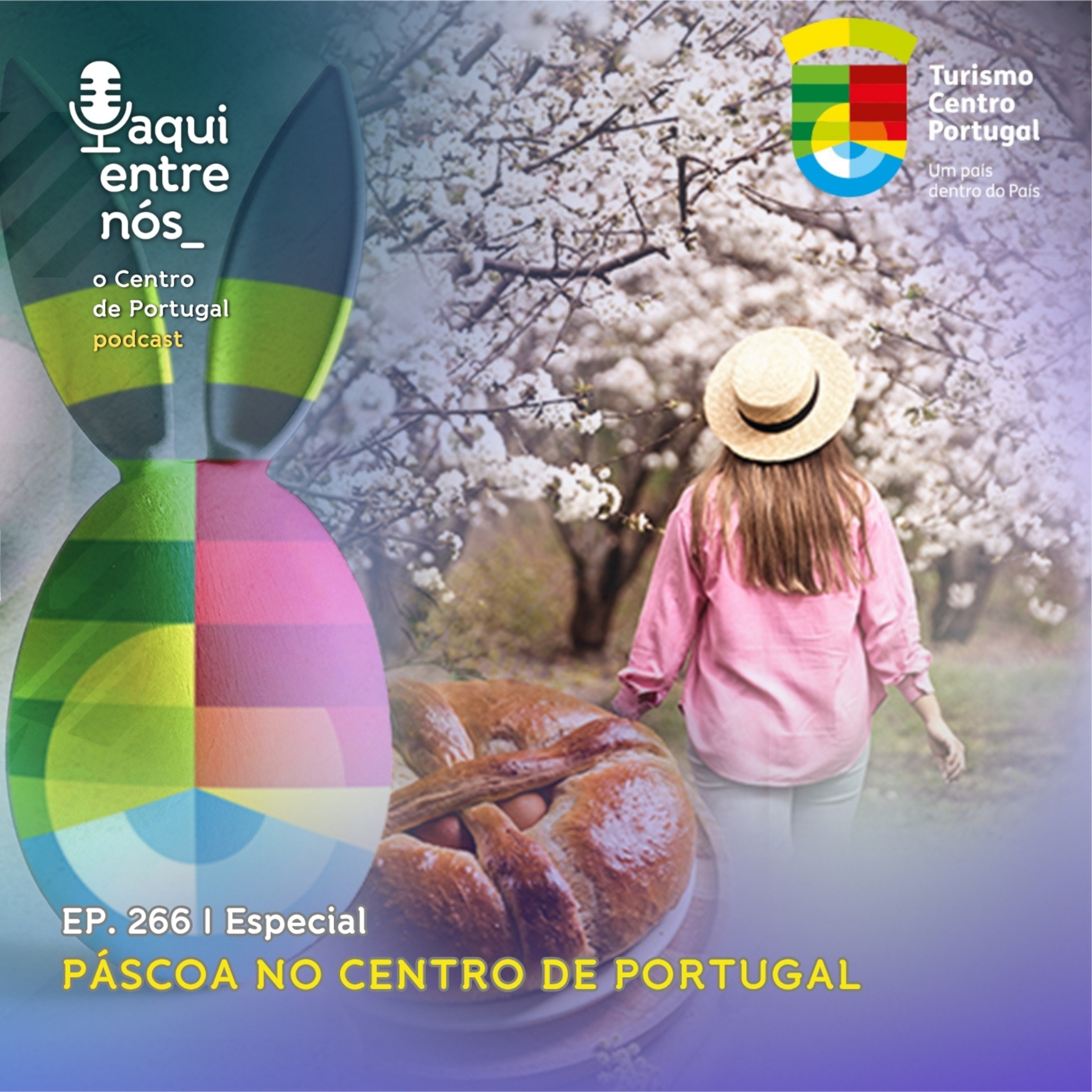 #266 - Páscoa no Centro de Portugal