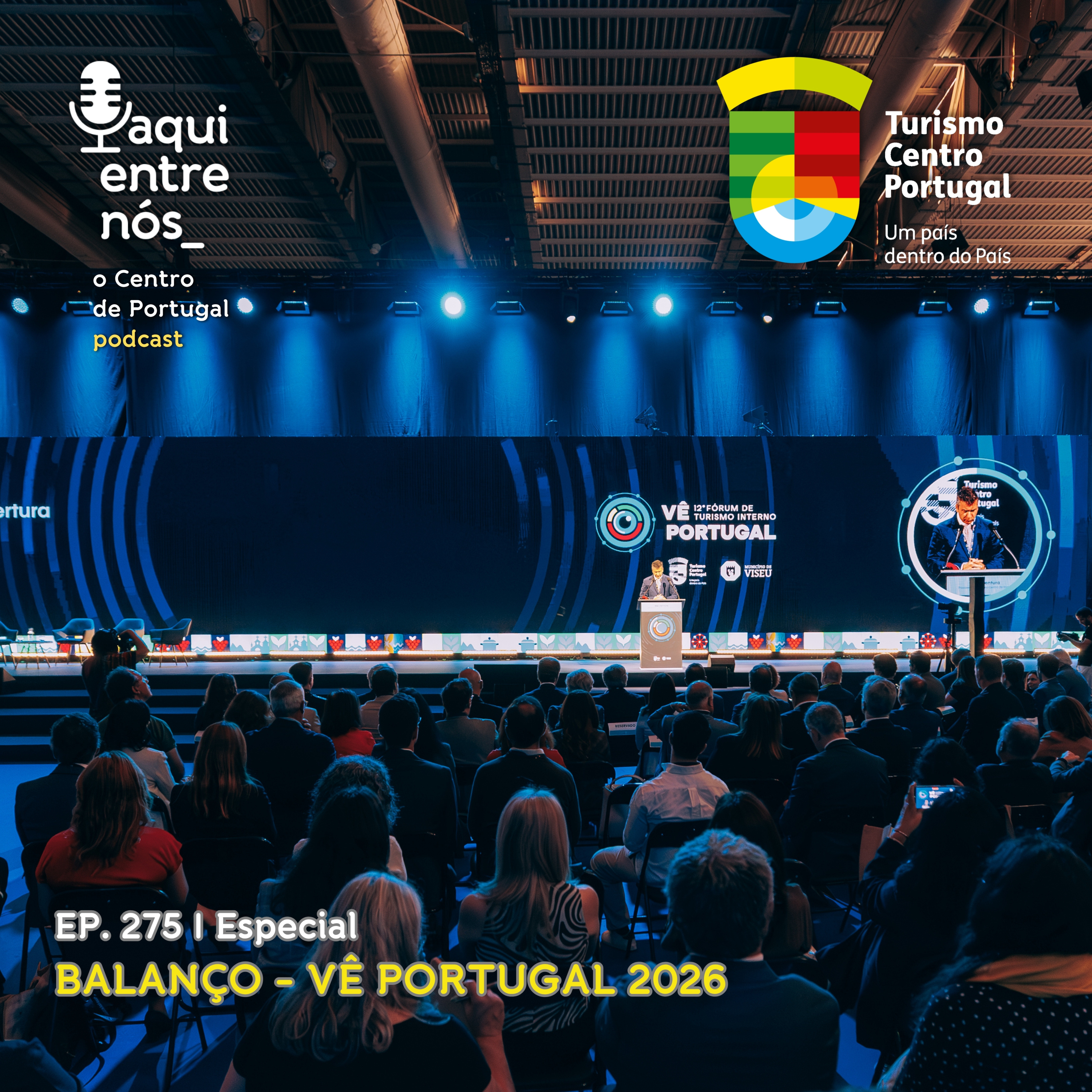#275 - Fórum Vê Portugal em balanço: O Turismo Vive das Pessoas e para as Pessoas episode artwork