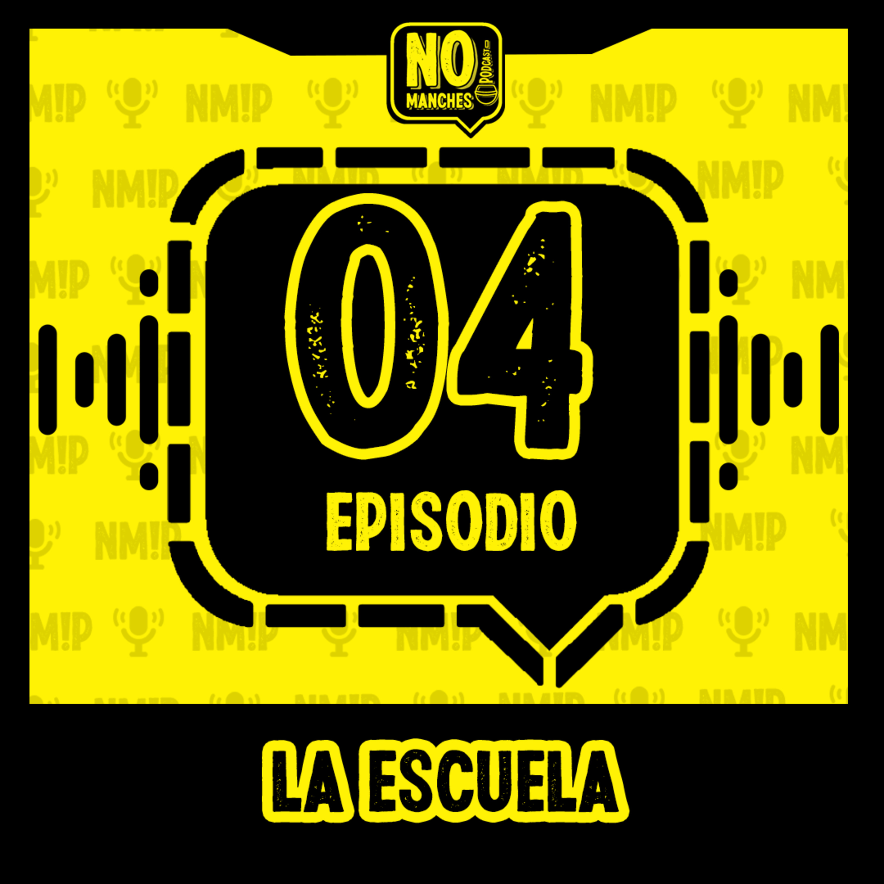 Episodio 04 - La escuela episode artwork