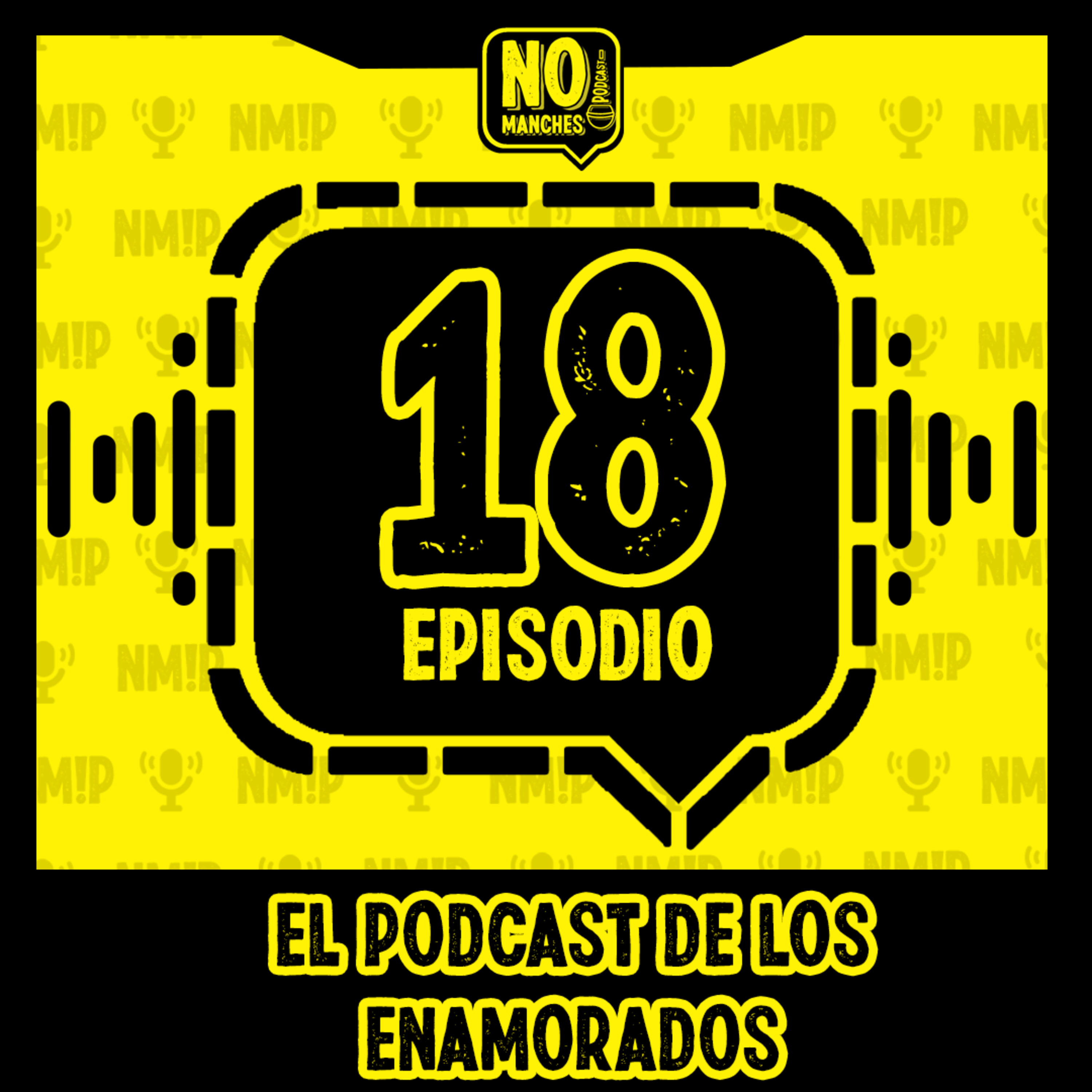 Episodio 18 - El podcast de los enamorados episode artwork
