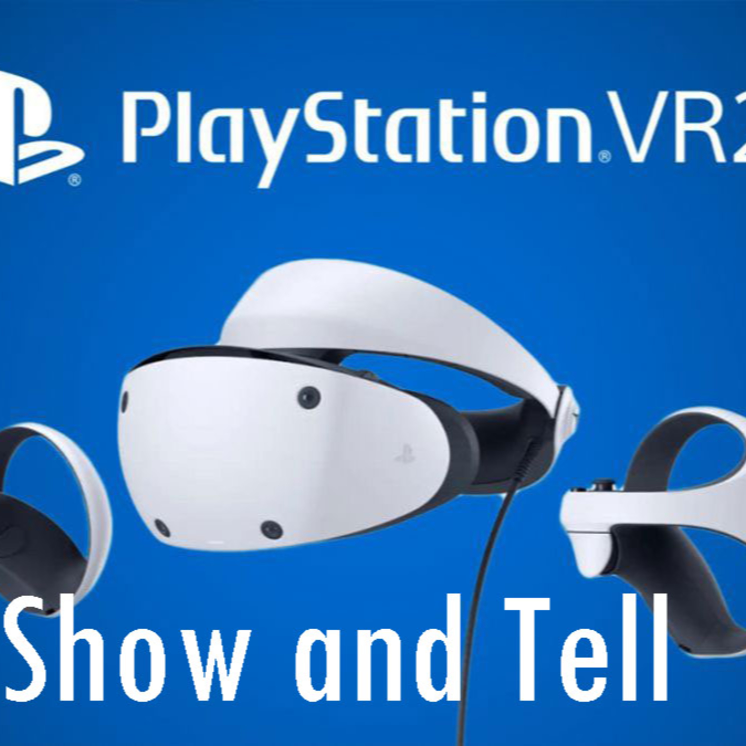 Show and Tell: VR2 and Star War: Tales of the Galaxy's Edge episode artwork