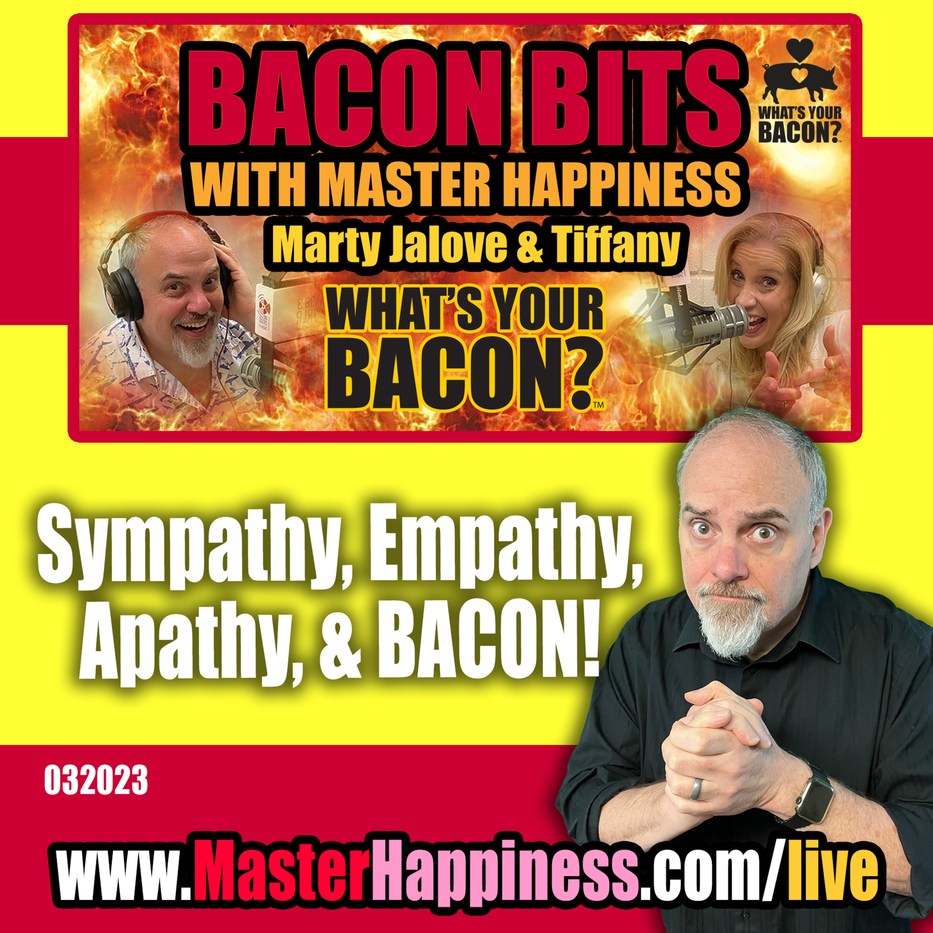 Sympathy, Empathy, Apathy, and BACON! episode artwork