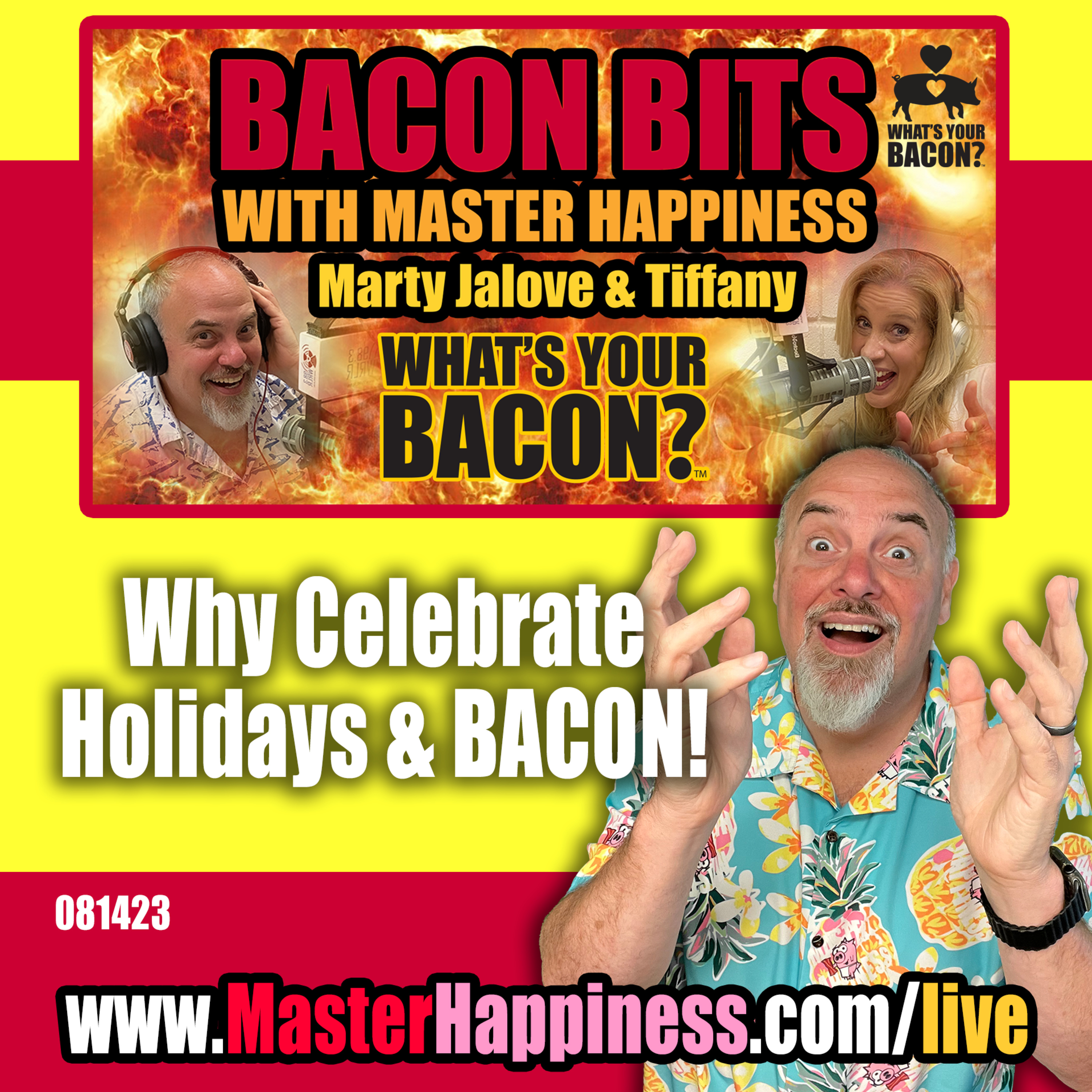 Why it's important to Celebrate Holidays and Special Occasions with the help of some BACON! episode artwork