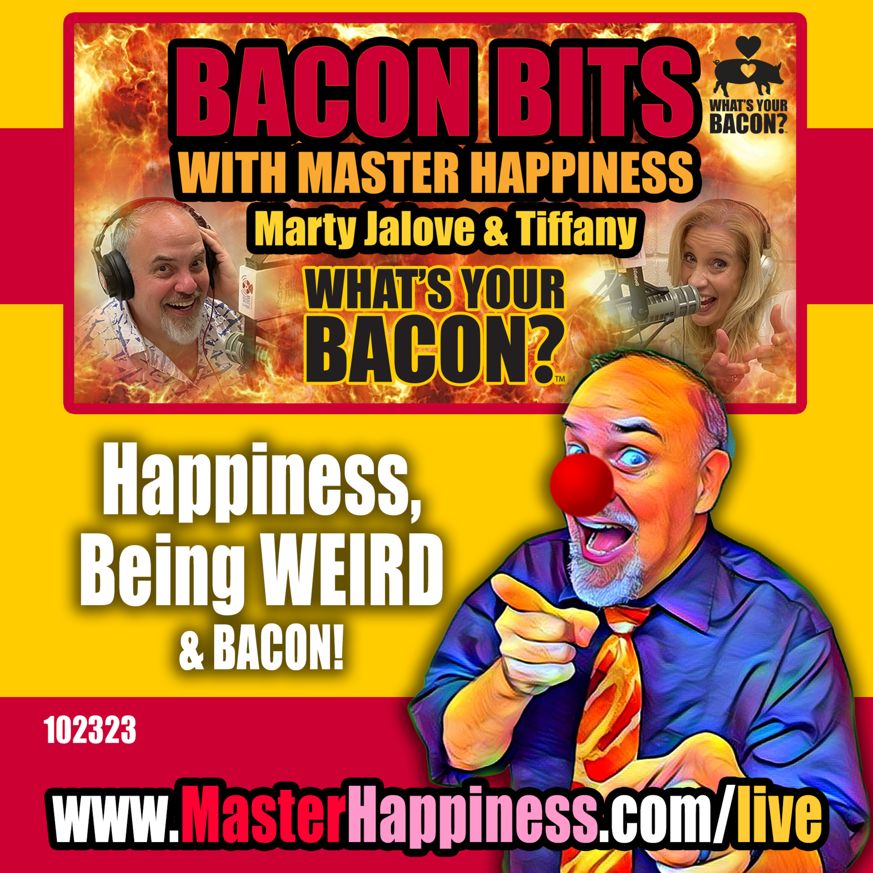 Happiness, Being Weird, and Bacon! episode artwork