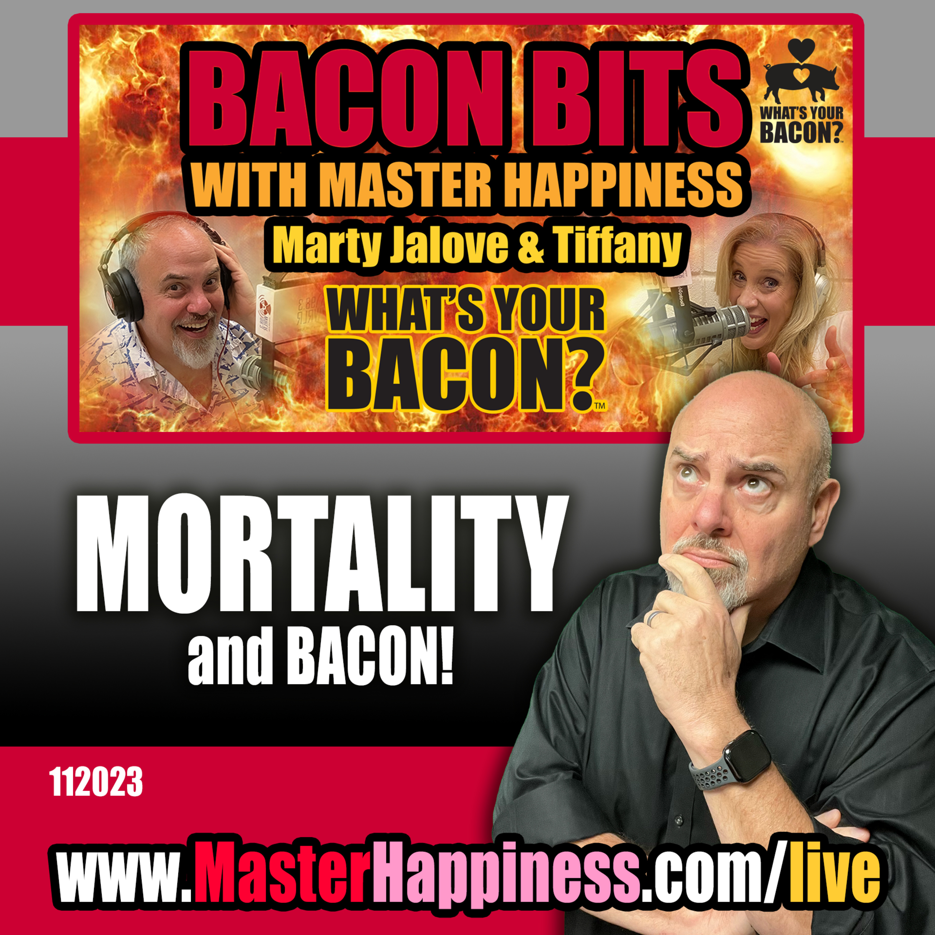 Mortality and Bacon: Embracing Life to the Fullest episode artwork