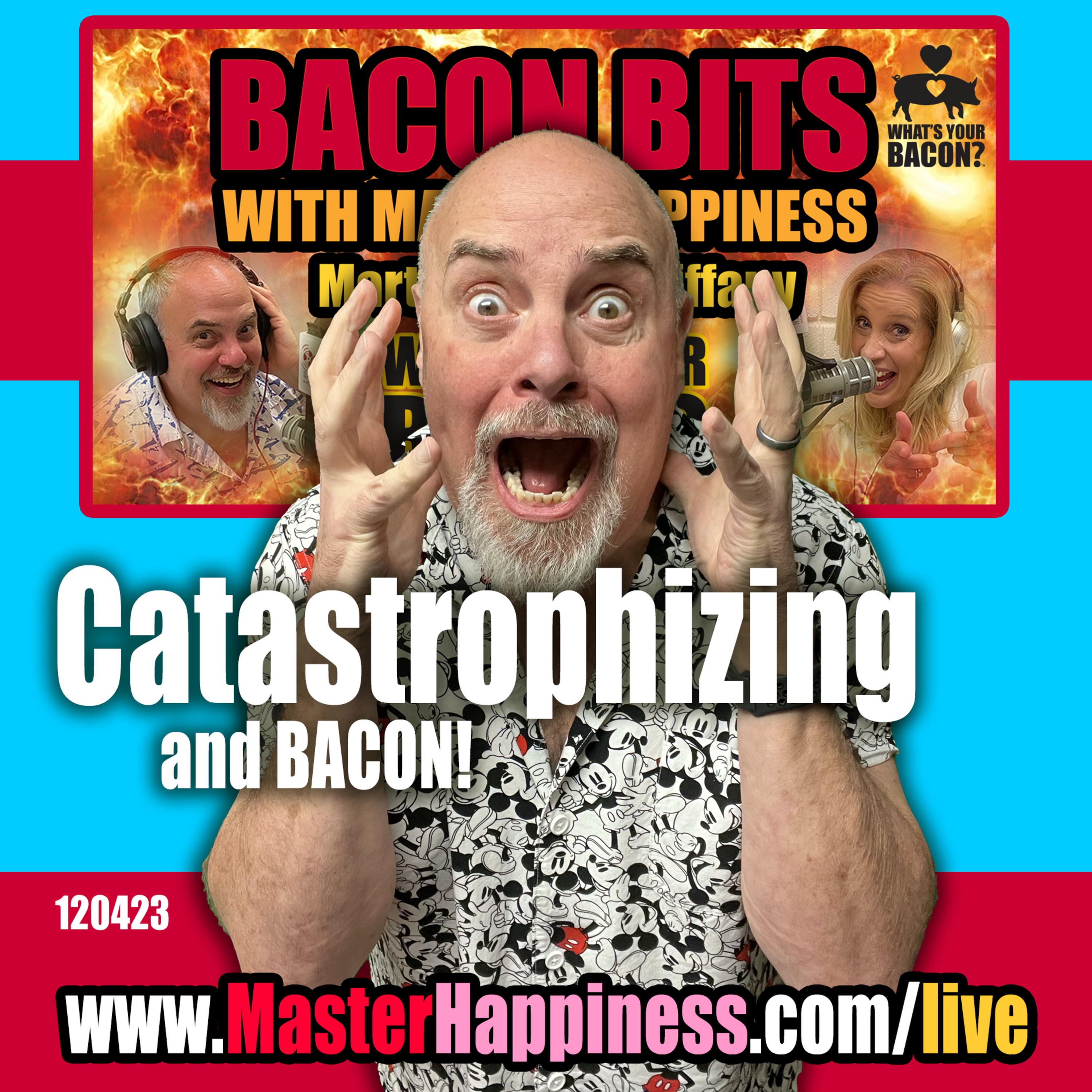 Catastrophizing and Bacon: 5 Tips to Help You Deal episode artwork