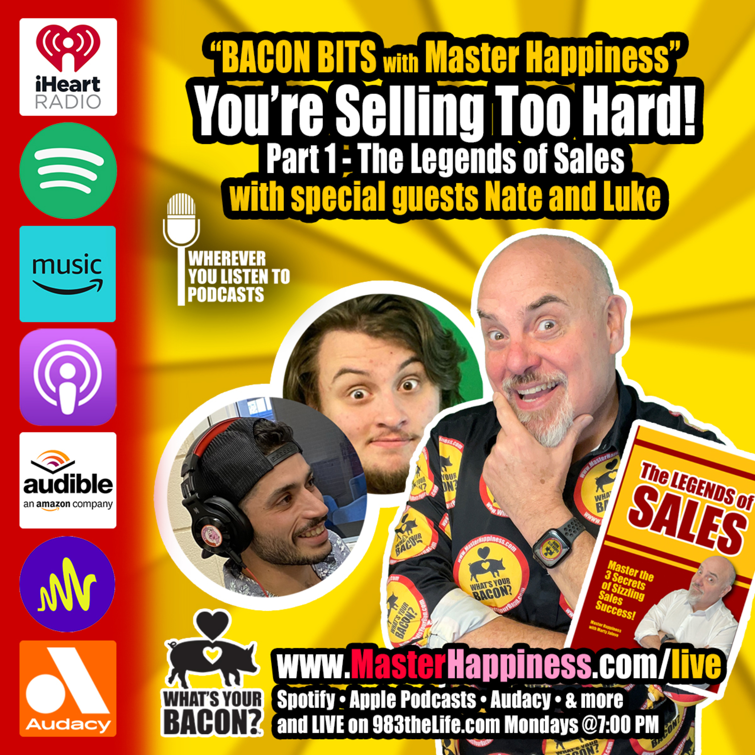 Episode 1 - You're Selling Too Hard "The Legends of Sales" episode artwork