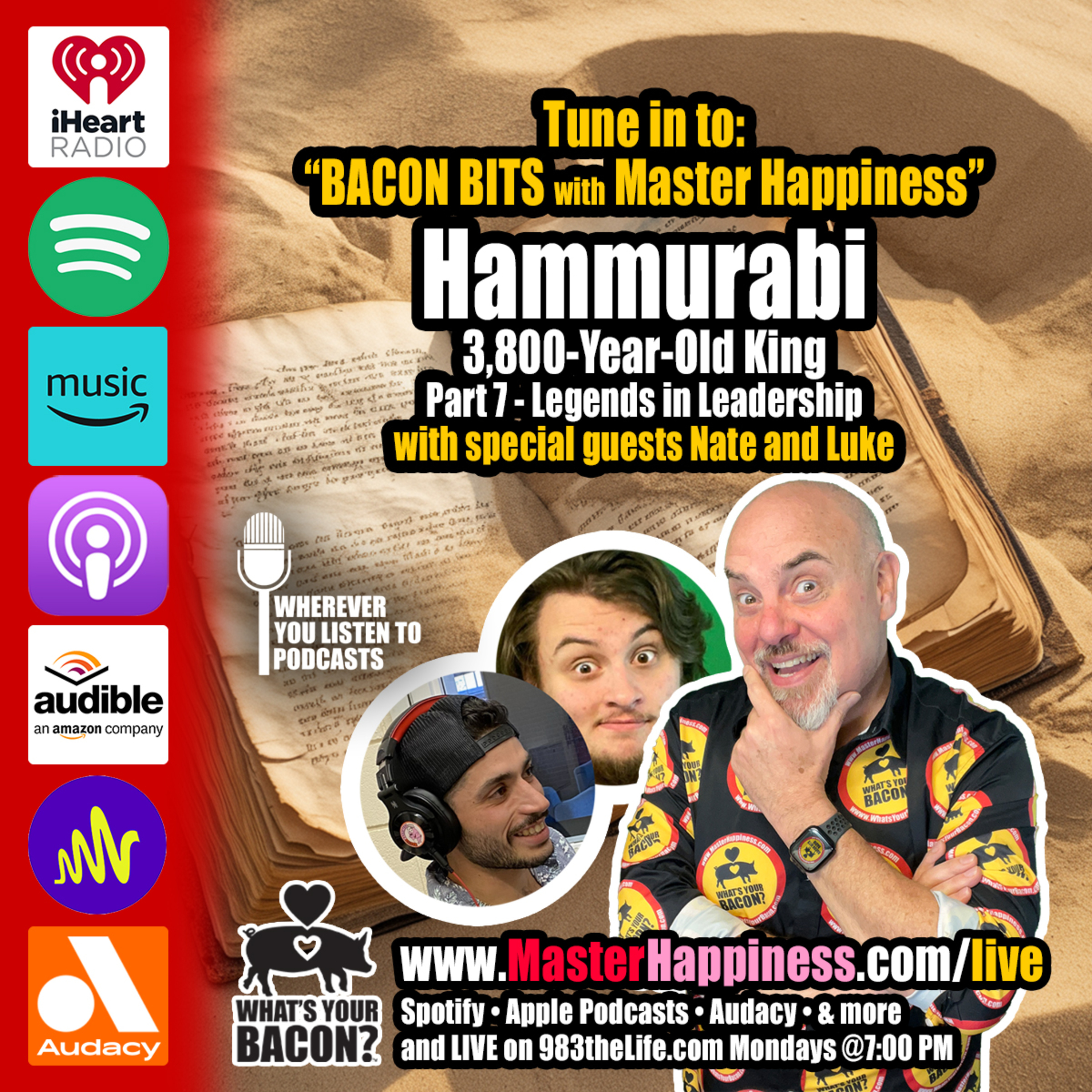 Episode 7: What Hammurabi, a 3,800-Year-Old King, Teaches Us About Leading Today