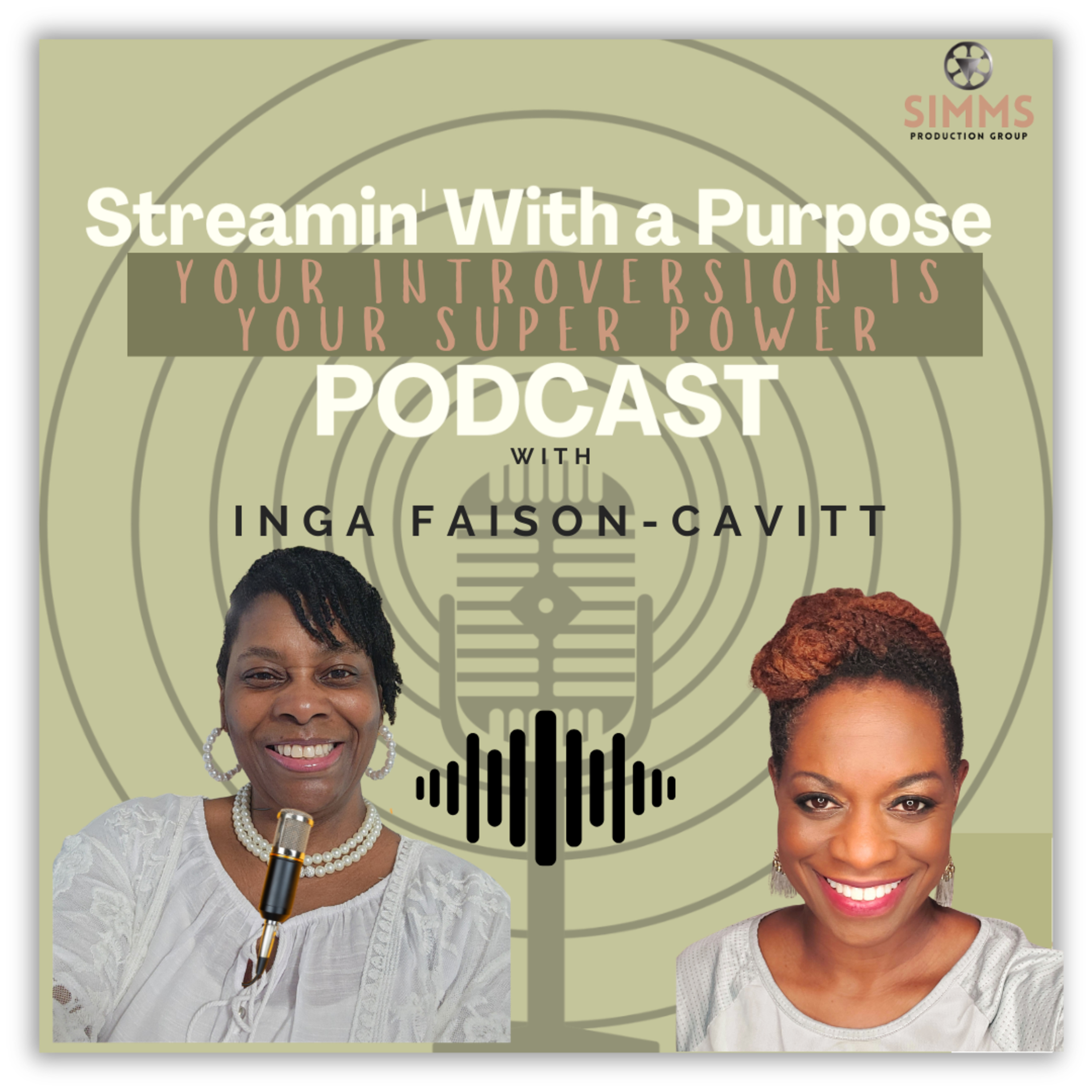 Episode 81: Your Introversion is Your Super Power with Inga Faison-Cavitt episode artwork