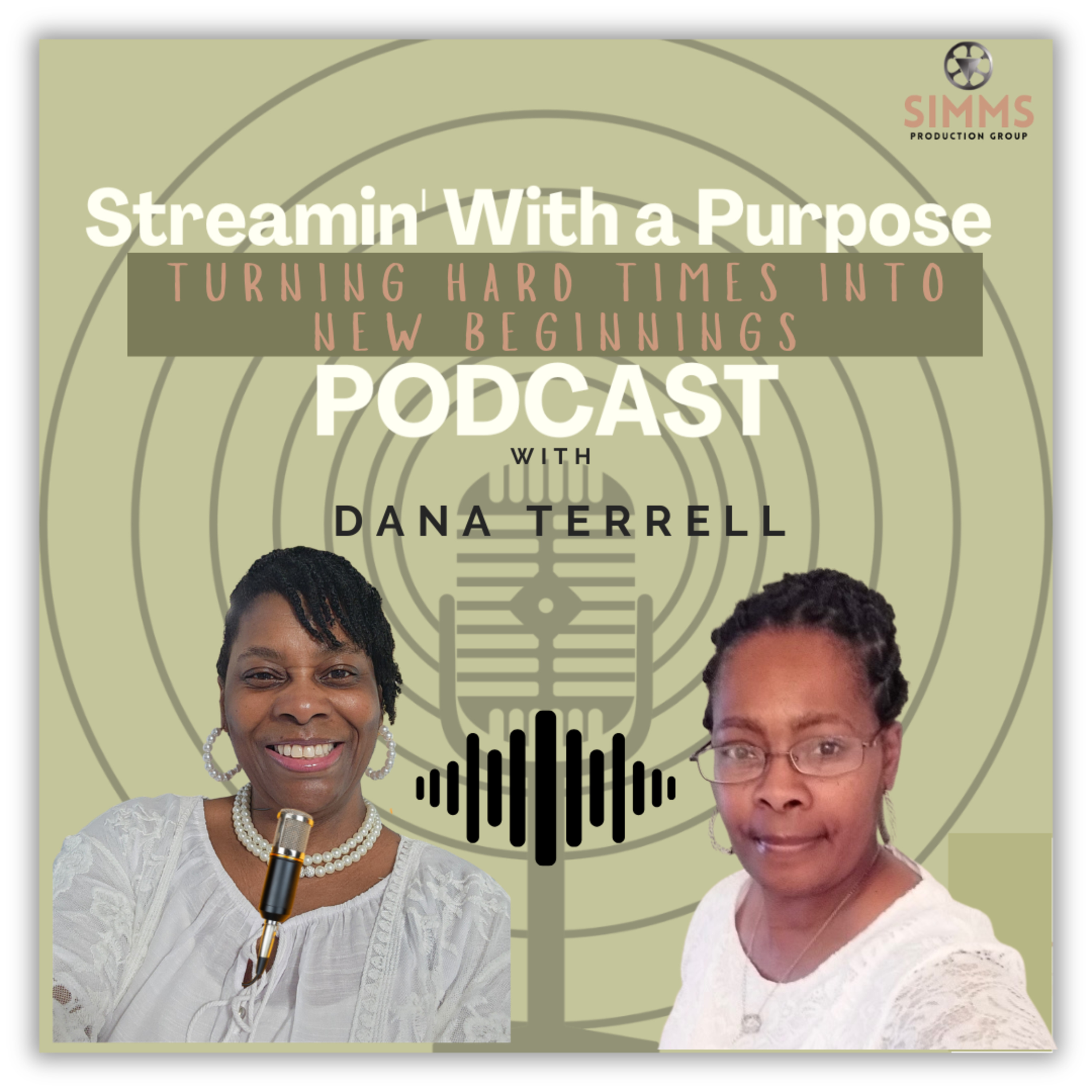 Episode 82: Turning Hard Times into New Beginnings with Dana Terrell episode artwork