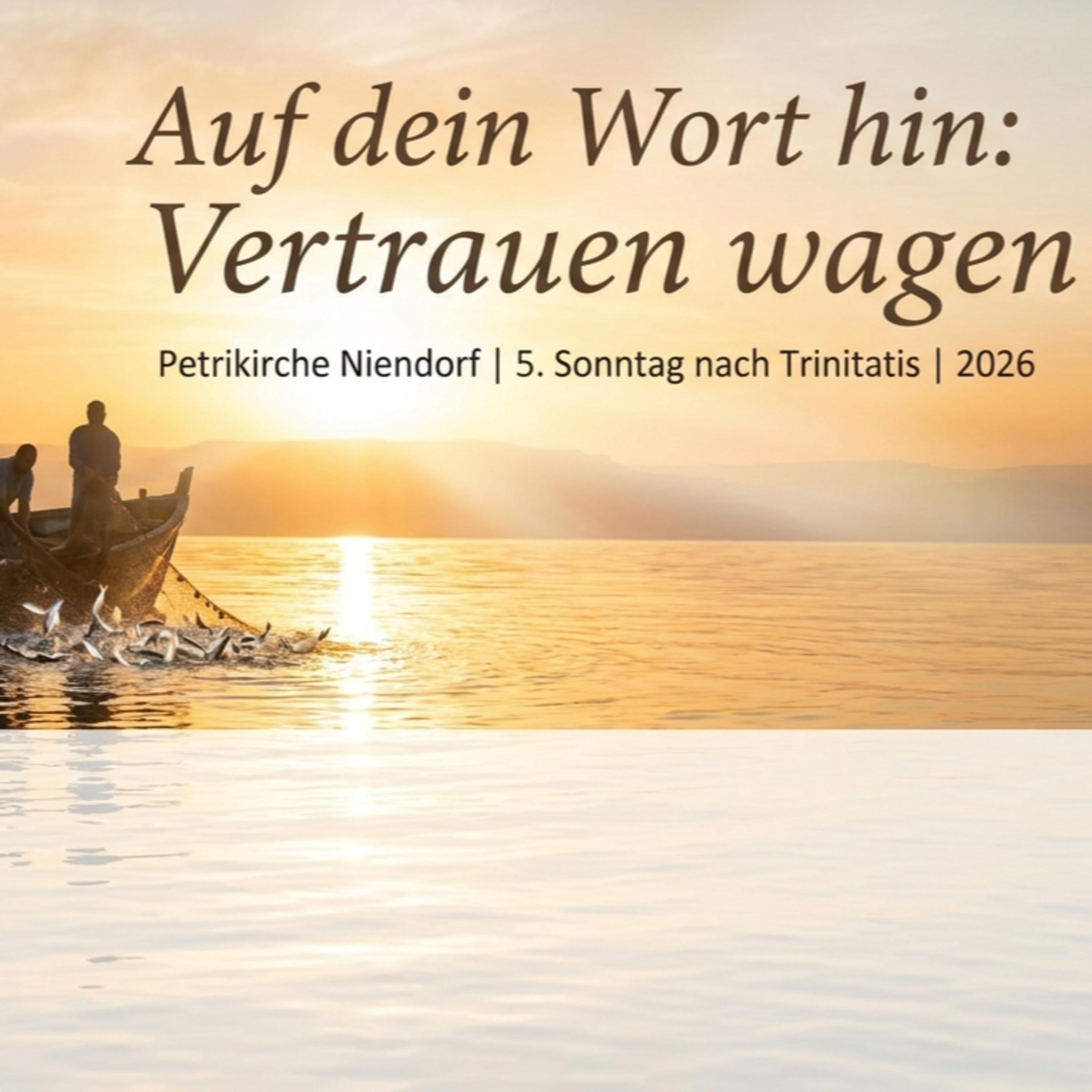 Auf dein Wort hin – Predigt zum 5. Sonntag nach Trinitatis episode artwork
