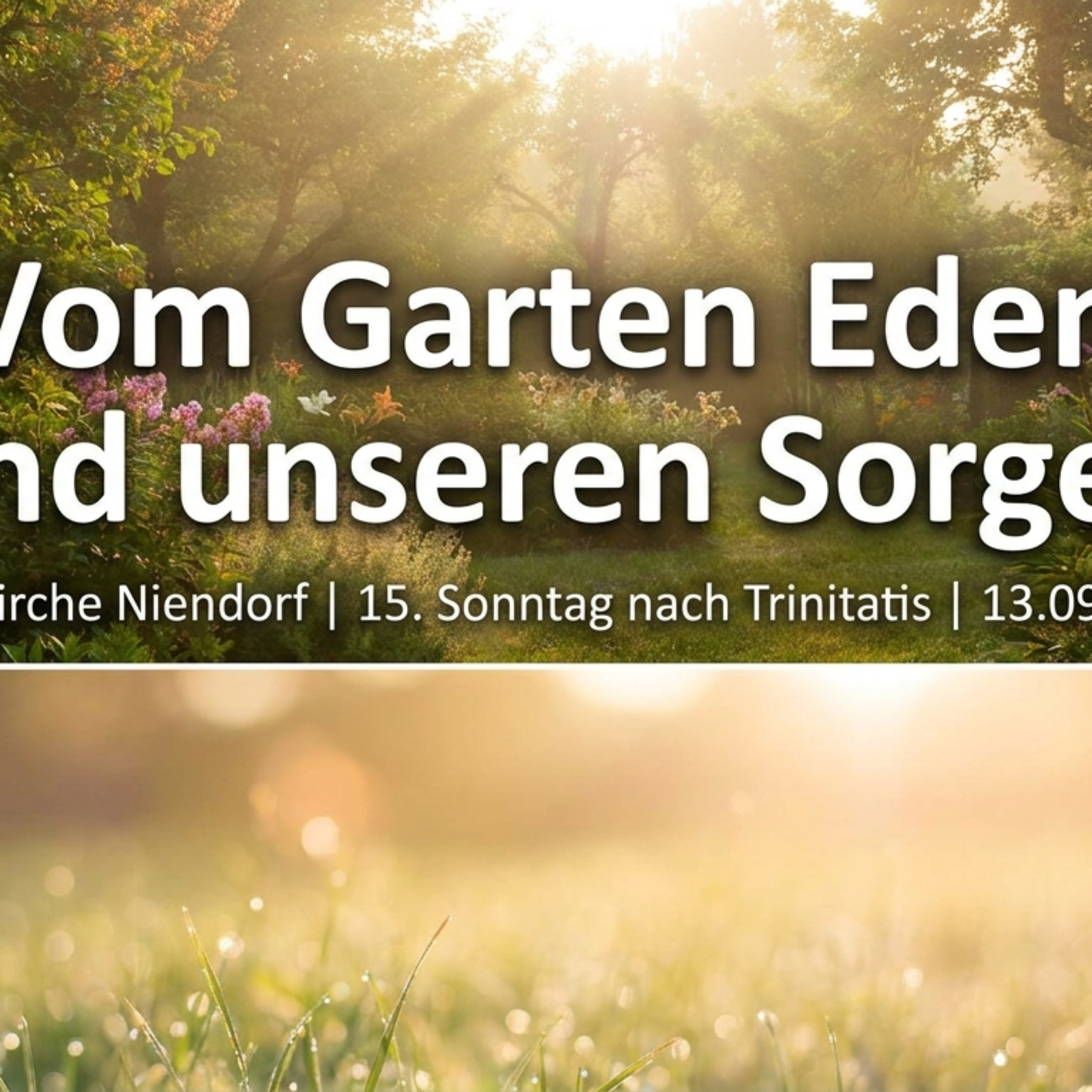 Einen Garten bebauen – Predigt zum 15. Sonntag nach Trinitatis episode artwork