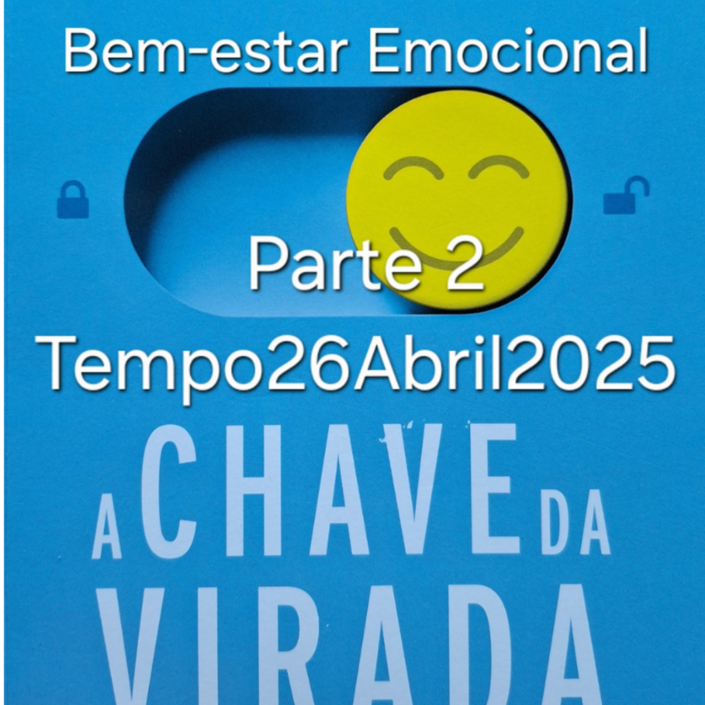Bem-estar Emocional P2 episode artwork