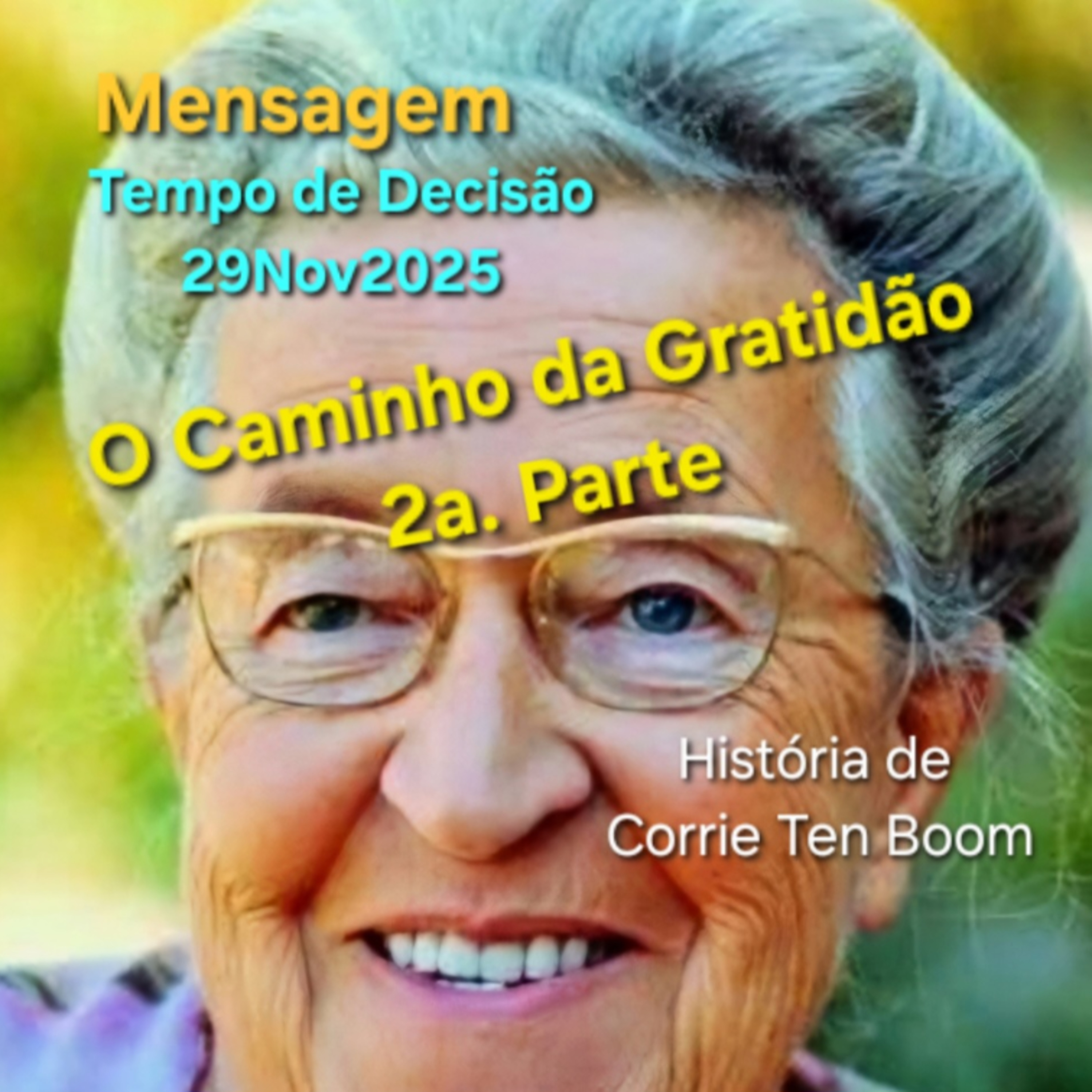 O Caminho da Gratidão 2a. Parte episode artwork