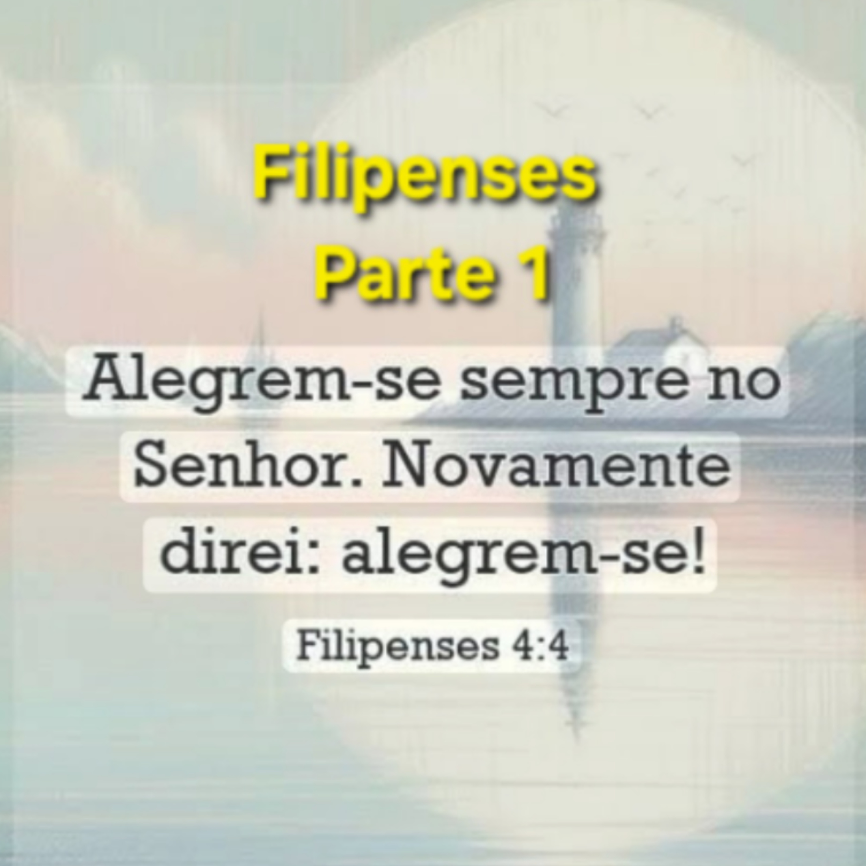 Filipenses Parte 1 episode artwork