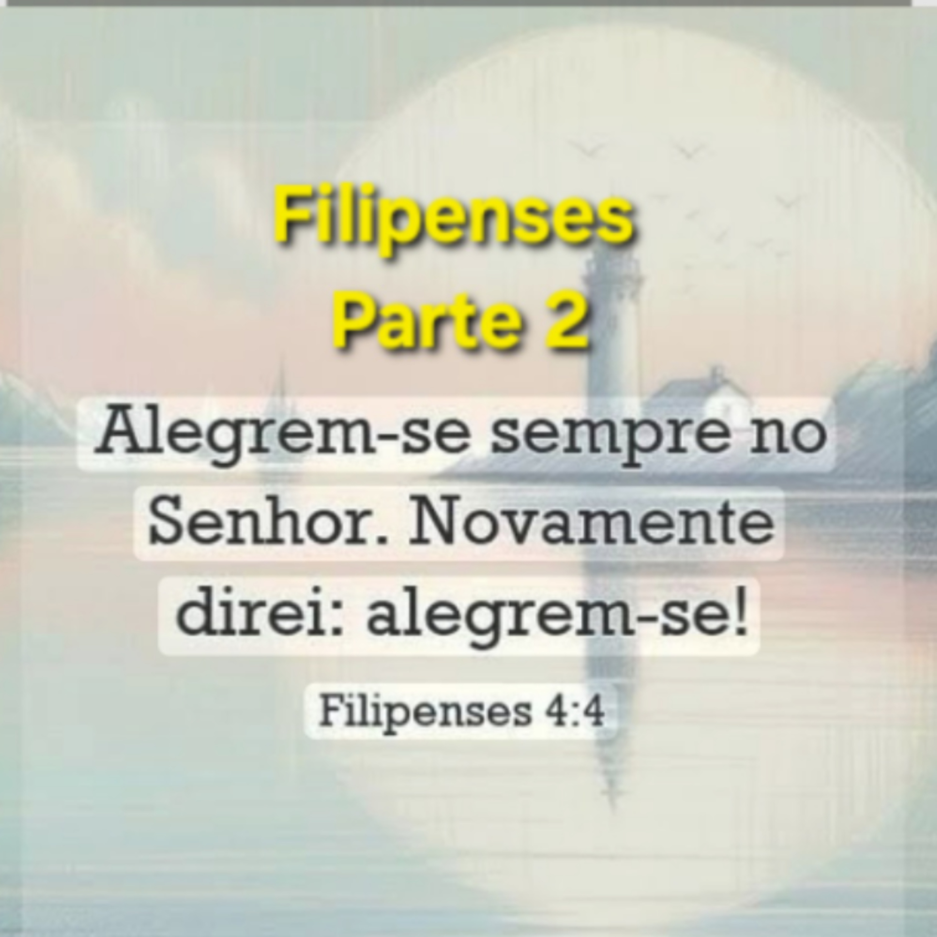 Filipenses Parte 2 episode artwork