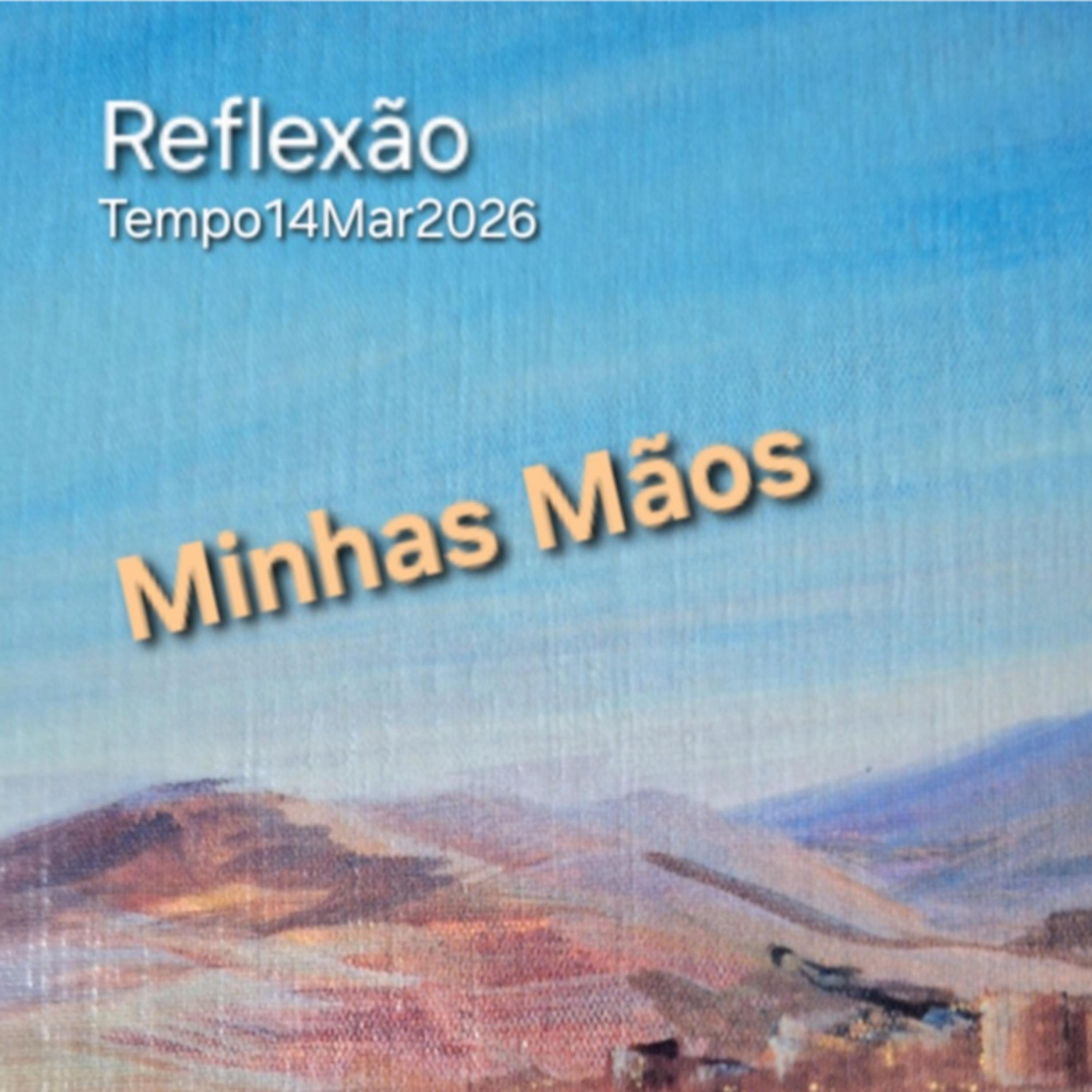 Minhas Mãos episode artwork