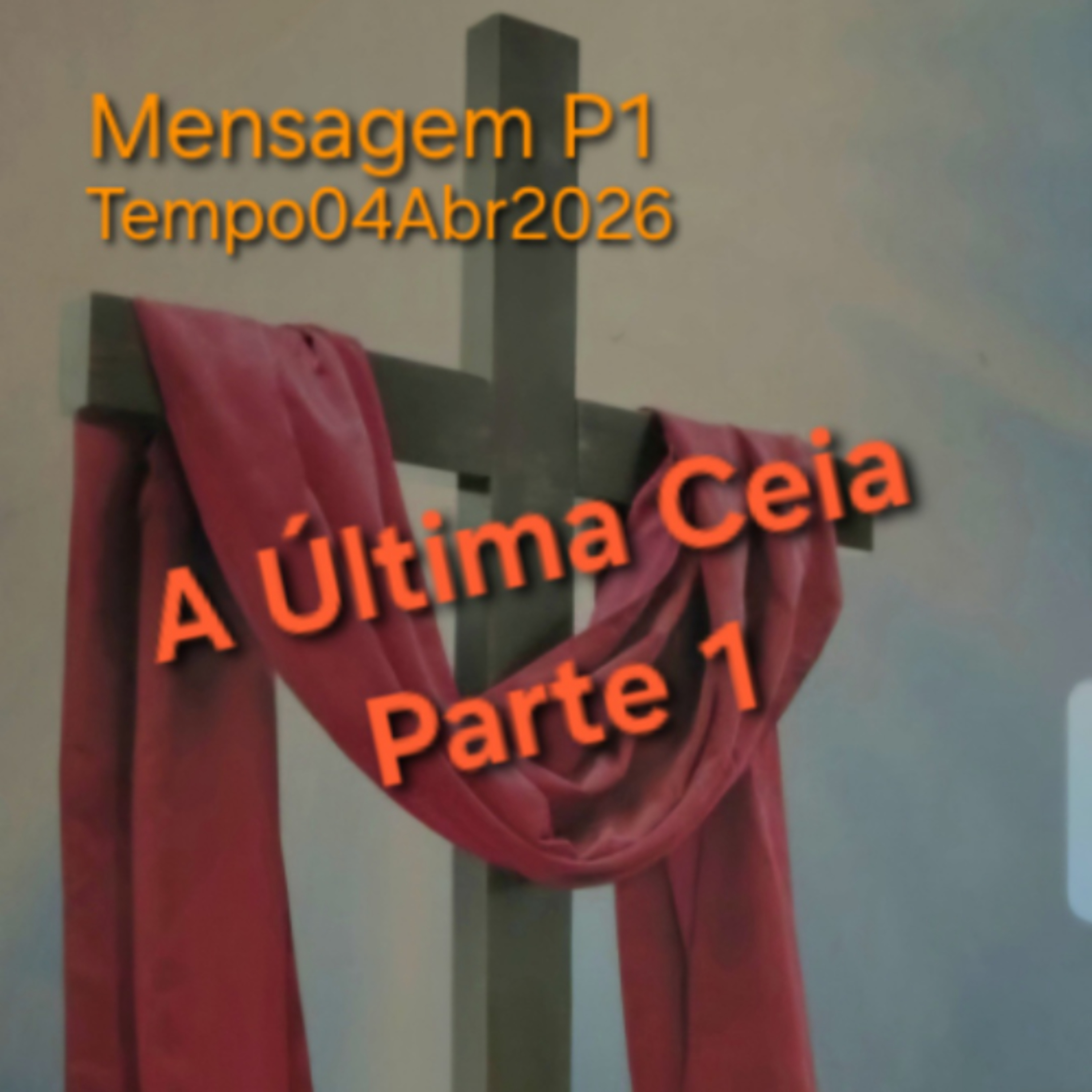 A Última Ceia - Parte 1 episode artwork
