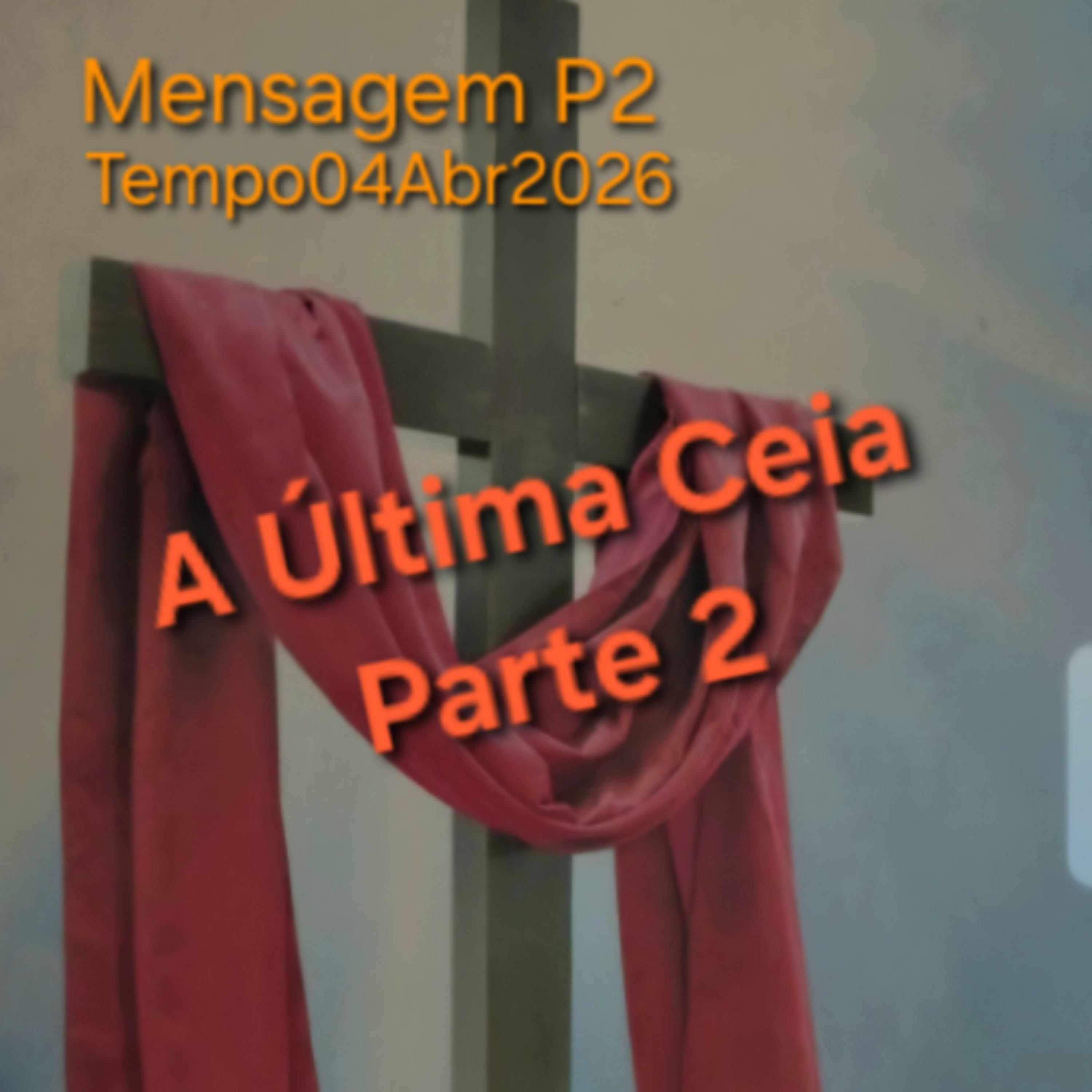 A Última Ceia - Parte 2 episode artwork