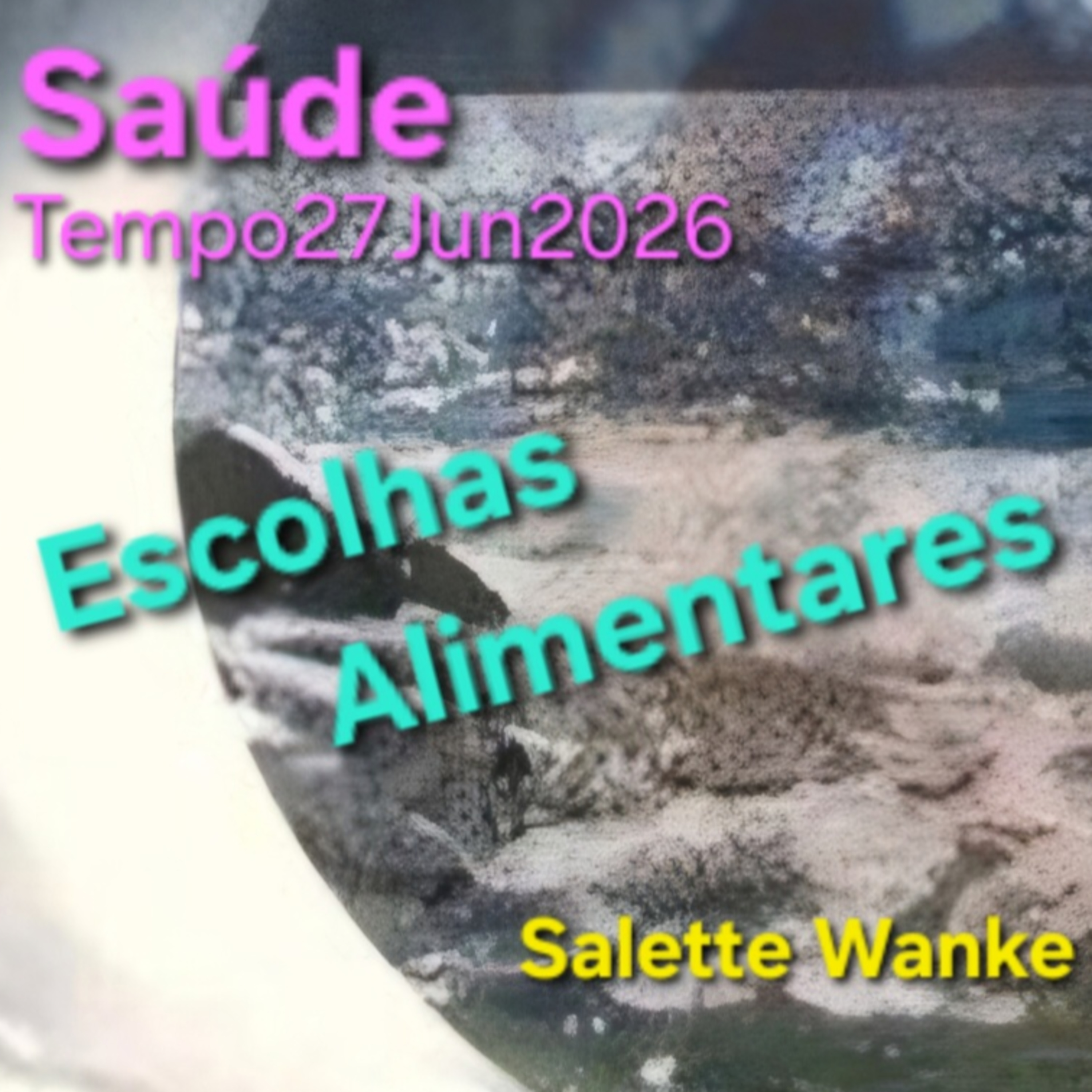 Escolhas Alimentares episode artwork
