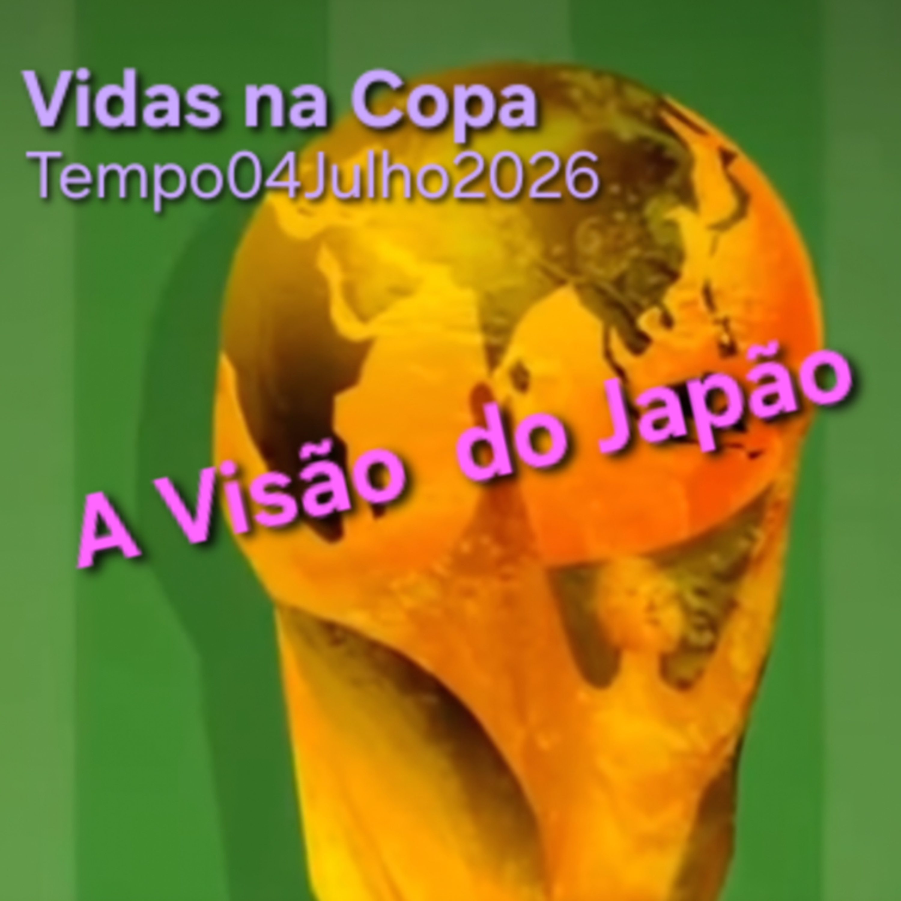 Vidas na Copa (2)
A Visão do Japão  episode artwork