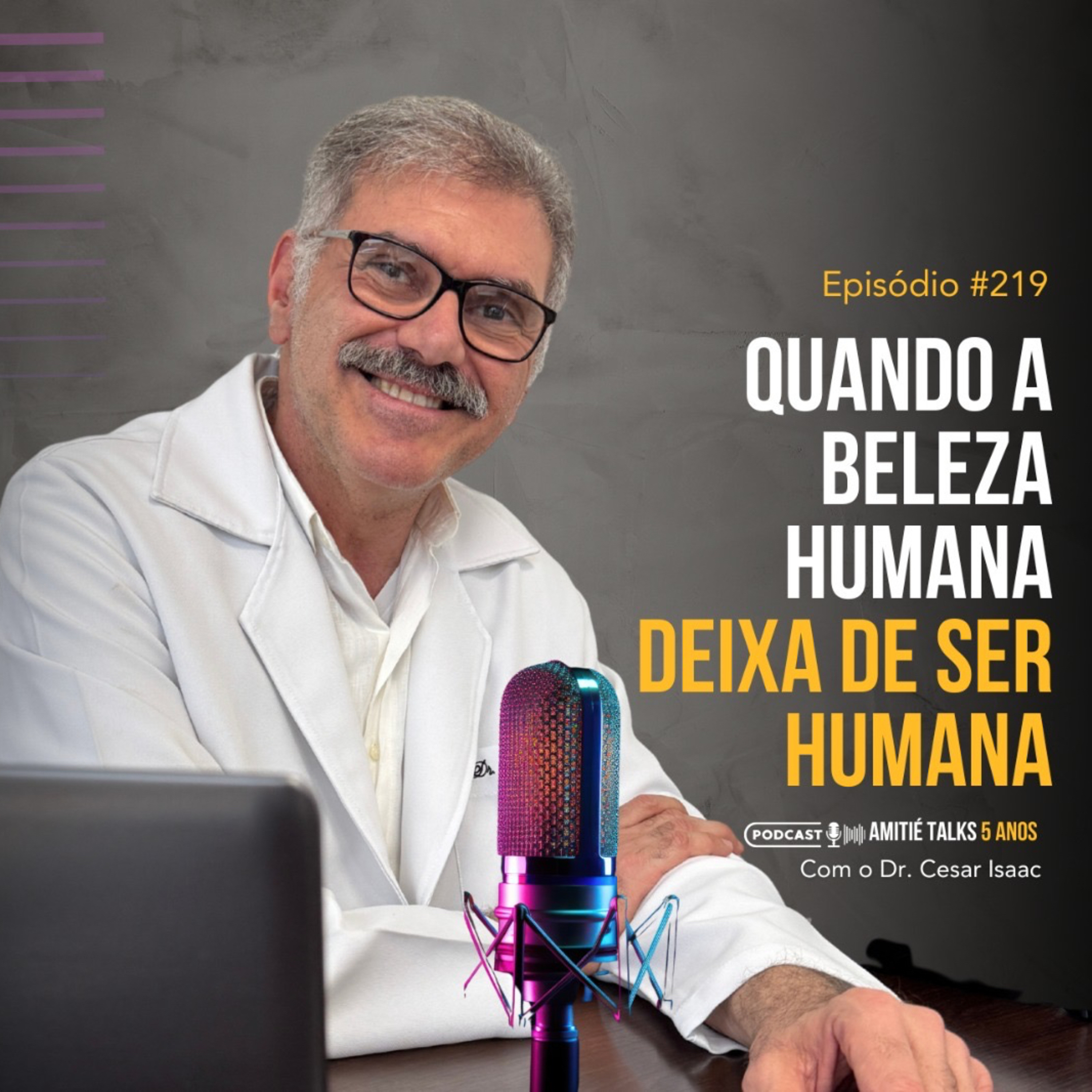 Quando a beleza humana deixa de ser humana. episode artwork