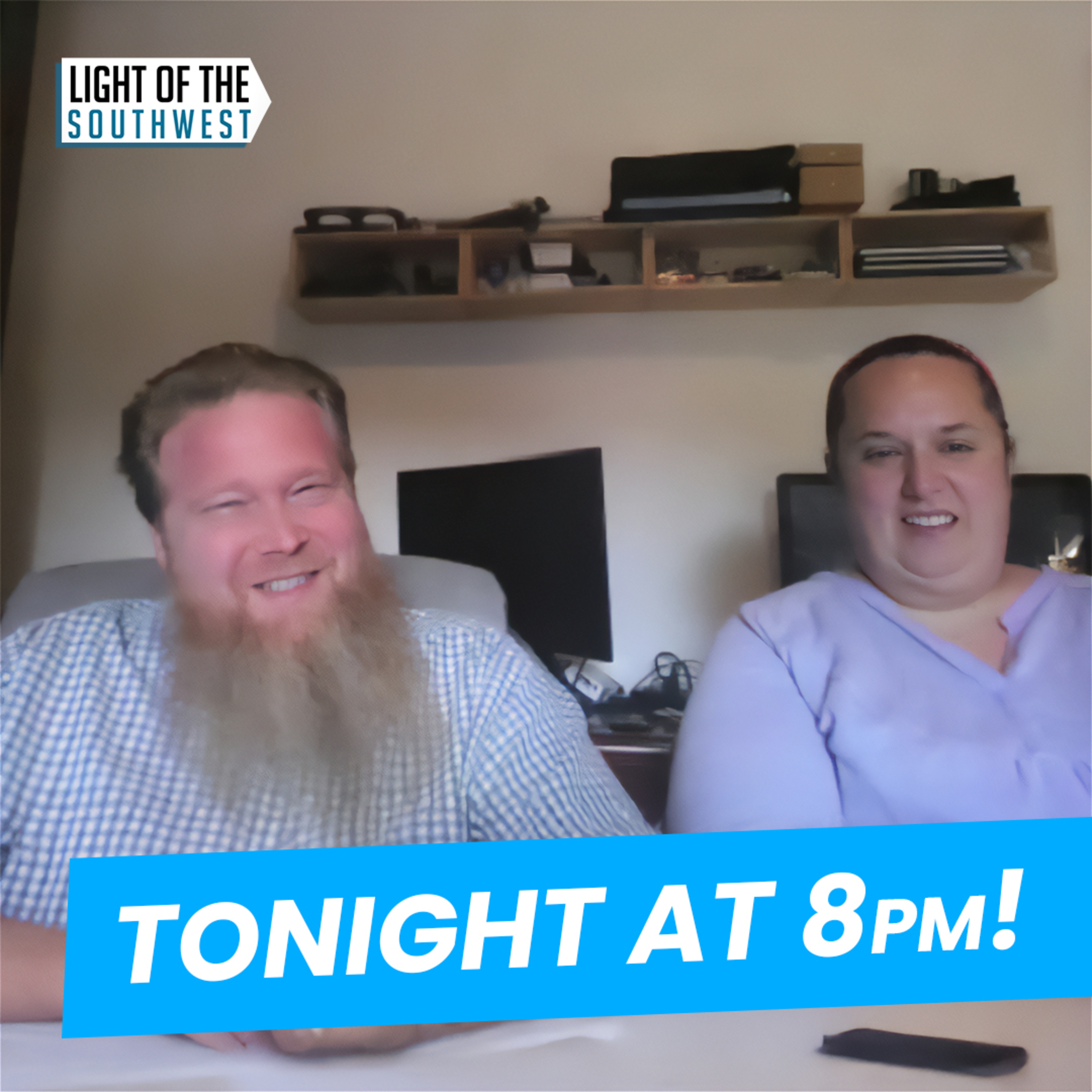 Phillip & Denise Crossan on "Light of the Southwest"- Ep: 2025-18