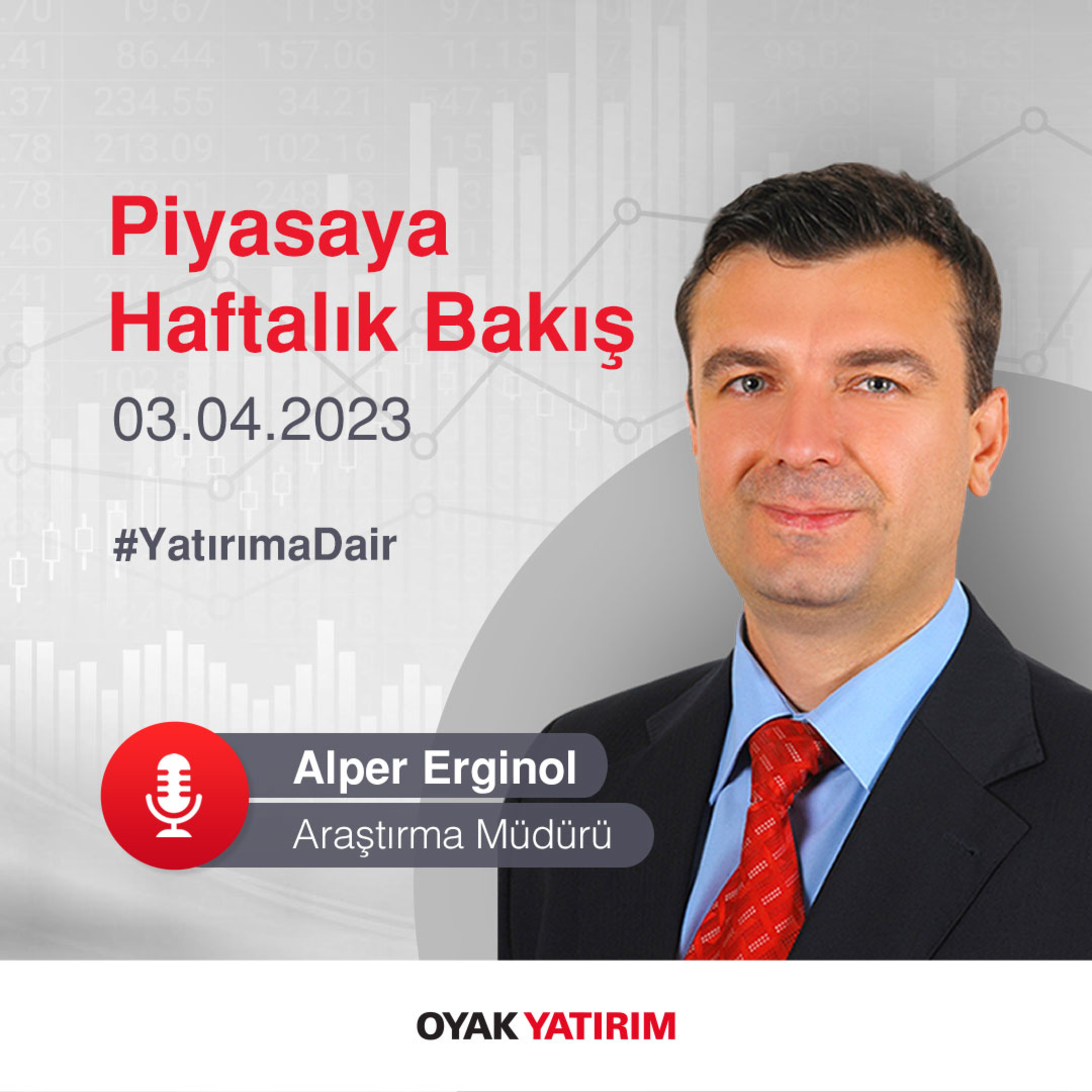 Piyasaya Haftalık Bakış #YatırımaDair  episode artwork
