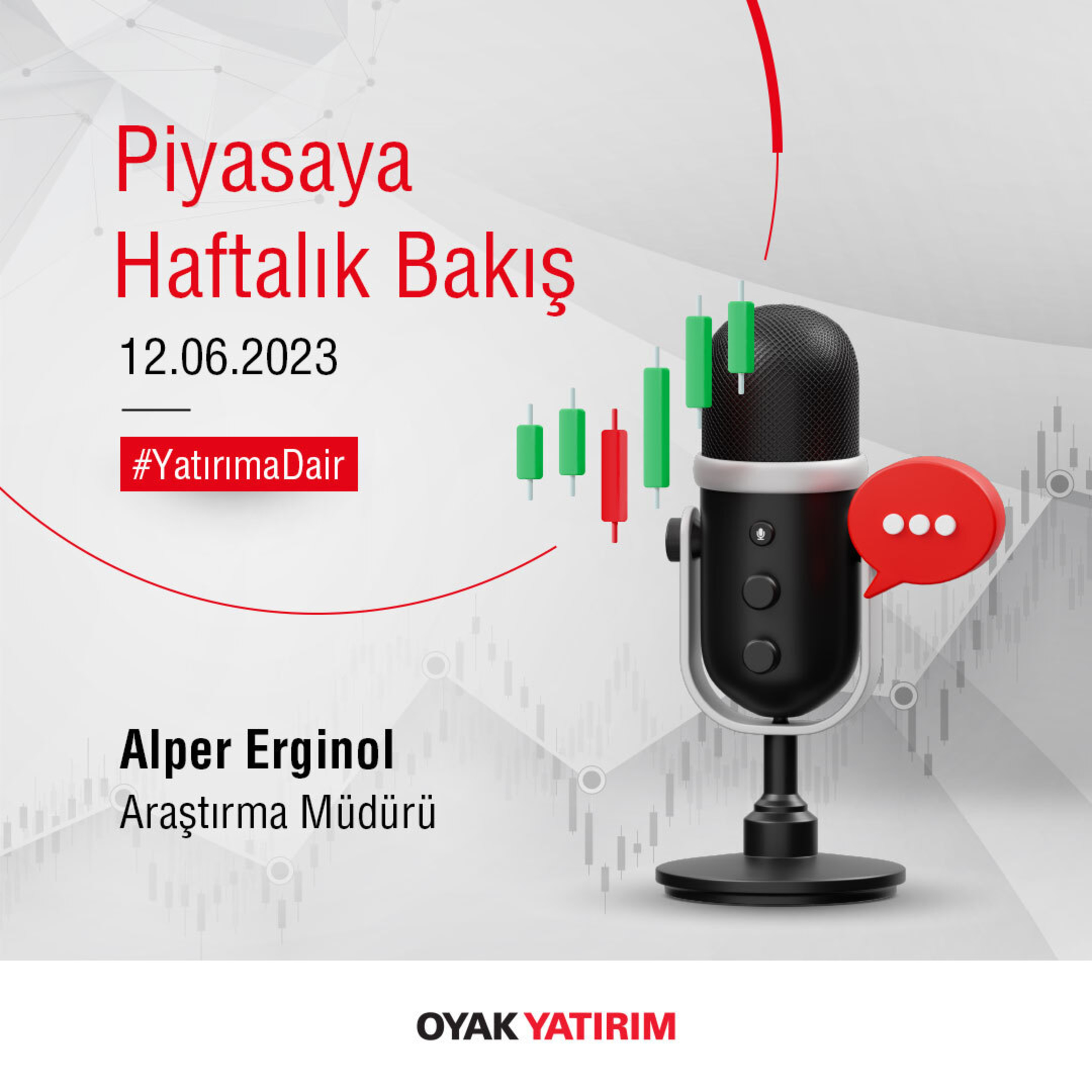 Piyasaya Haftalık Bakış #PiyasayaDair episode artwork