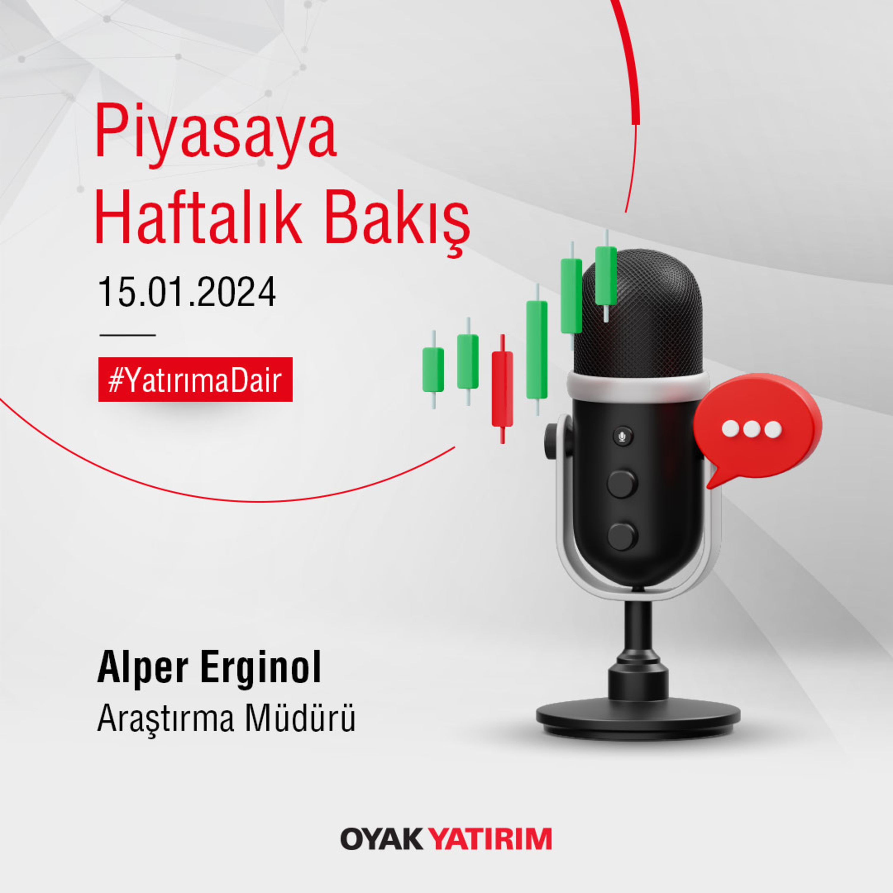 Piyasaya Haftalık Bakış #YatırımaDair  episode artwork