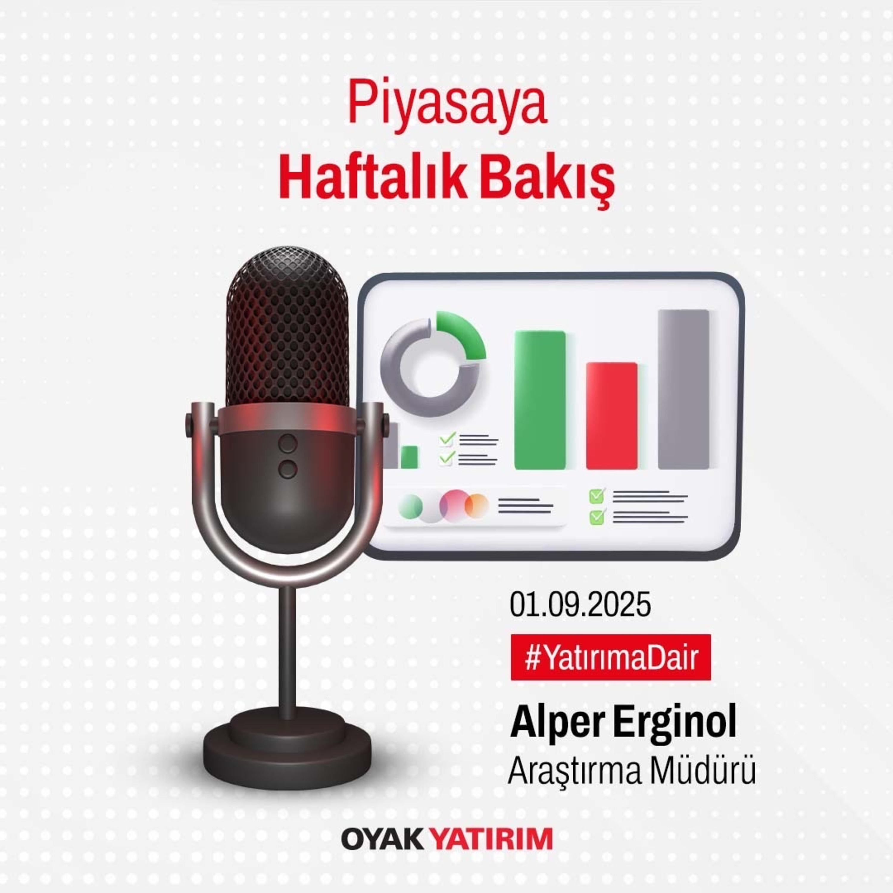 Piyasaya Haftalık Bakış #YatırımaDair episode artwork