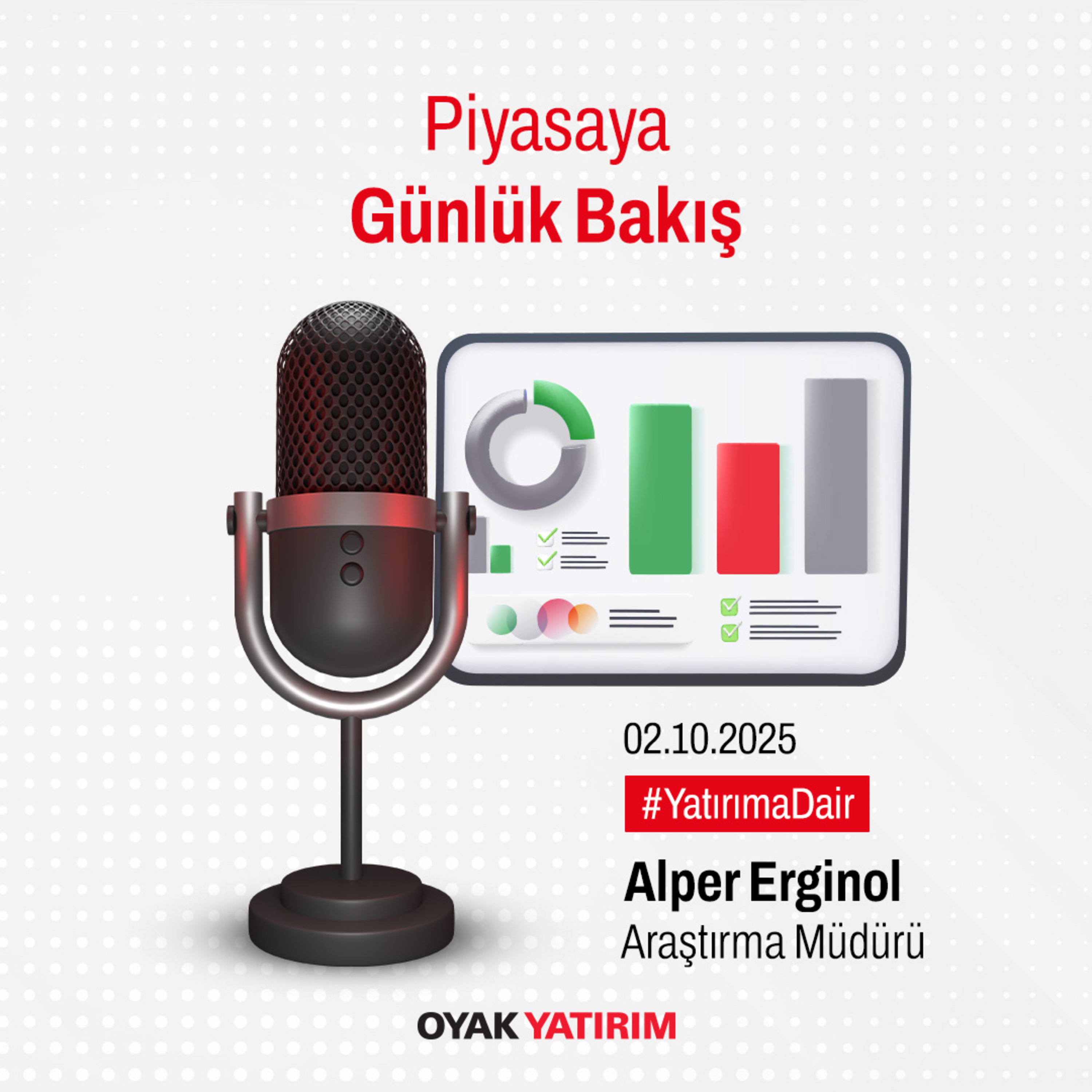 Piyasaya Günlük Bakış #YatırımaDair episode artwork
