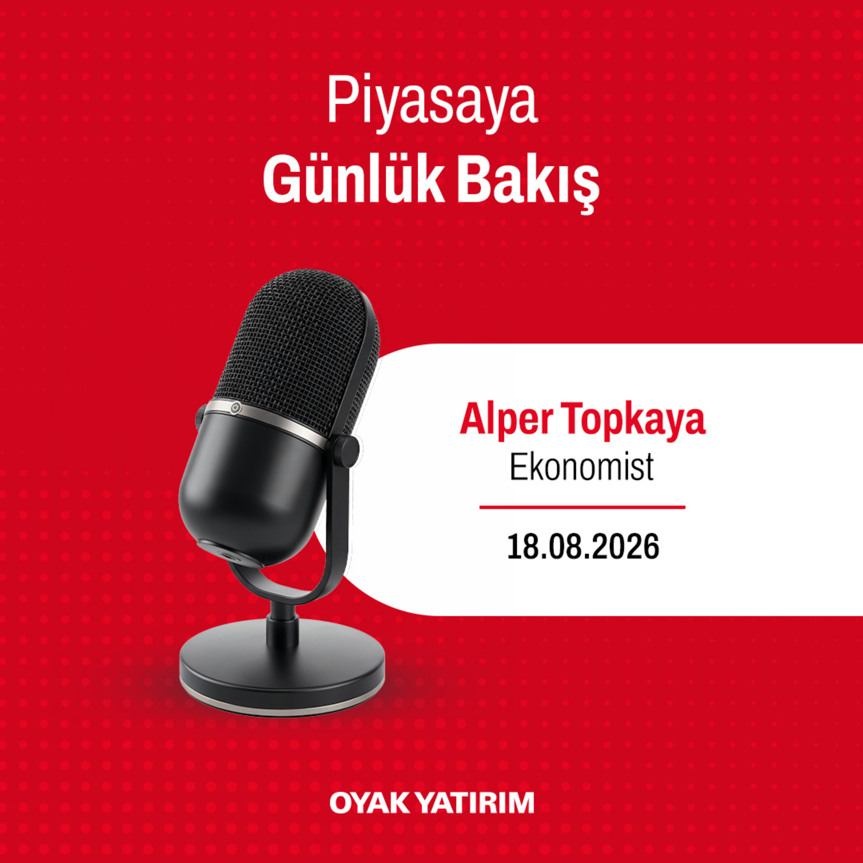 Piyasaya Günlük Bakış #YatırımaDair episode artwork