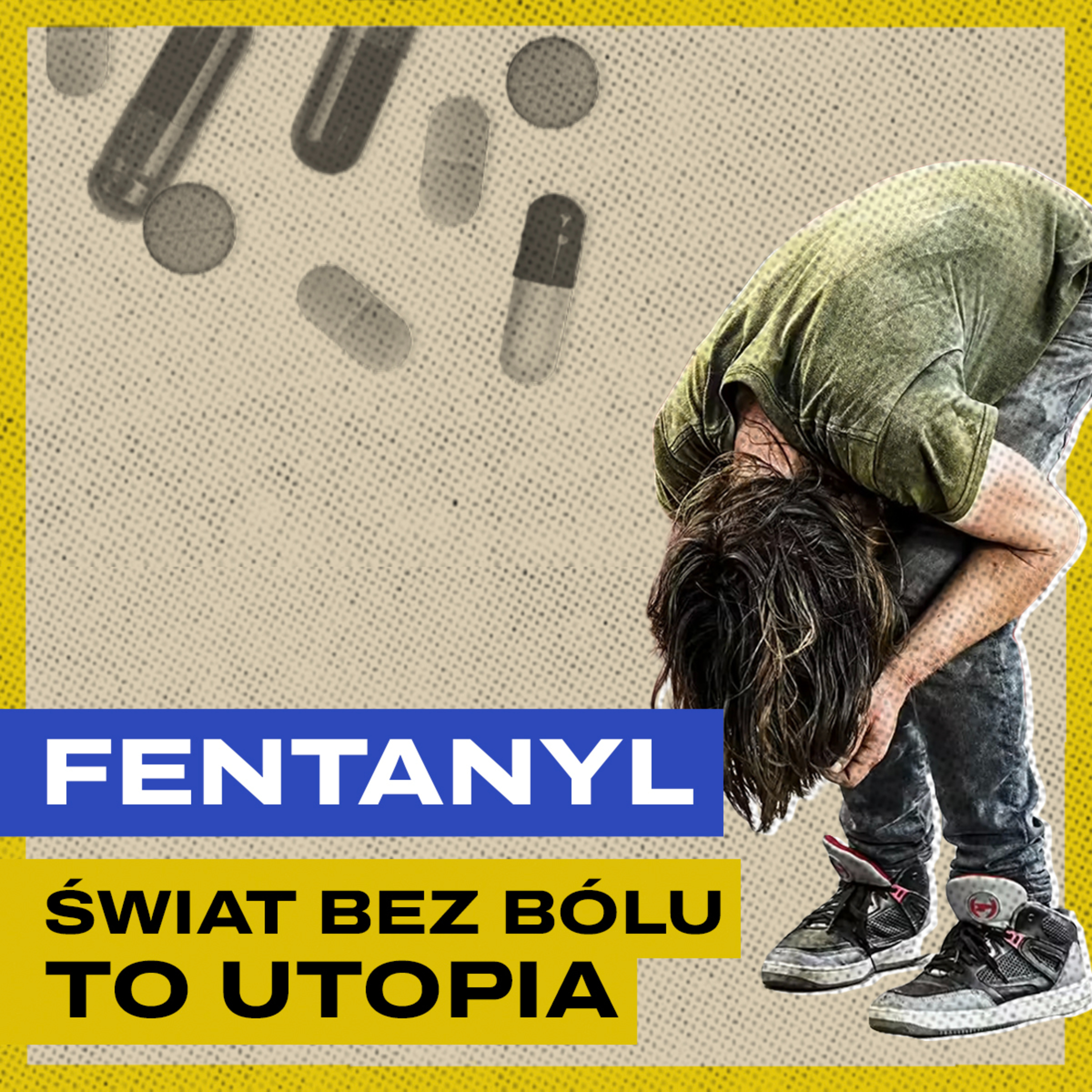Fentanyl. Źródła epidemii w USA, panika Tuska w Polsce episode artwork