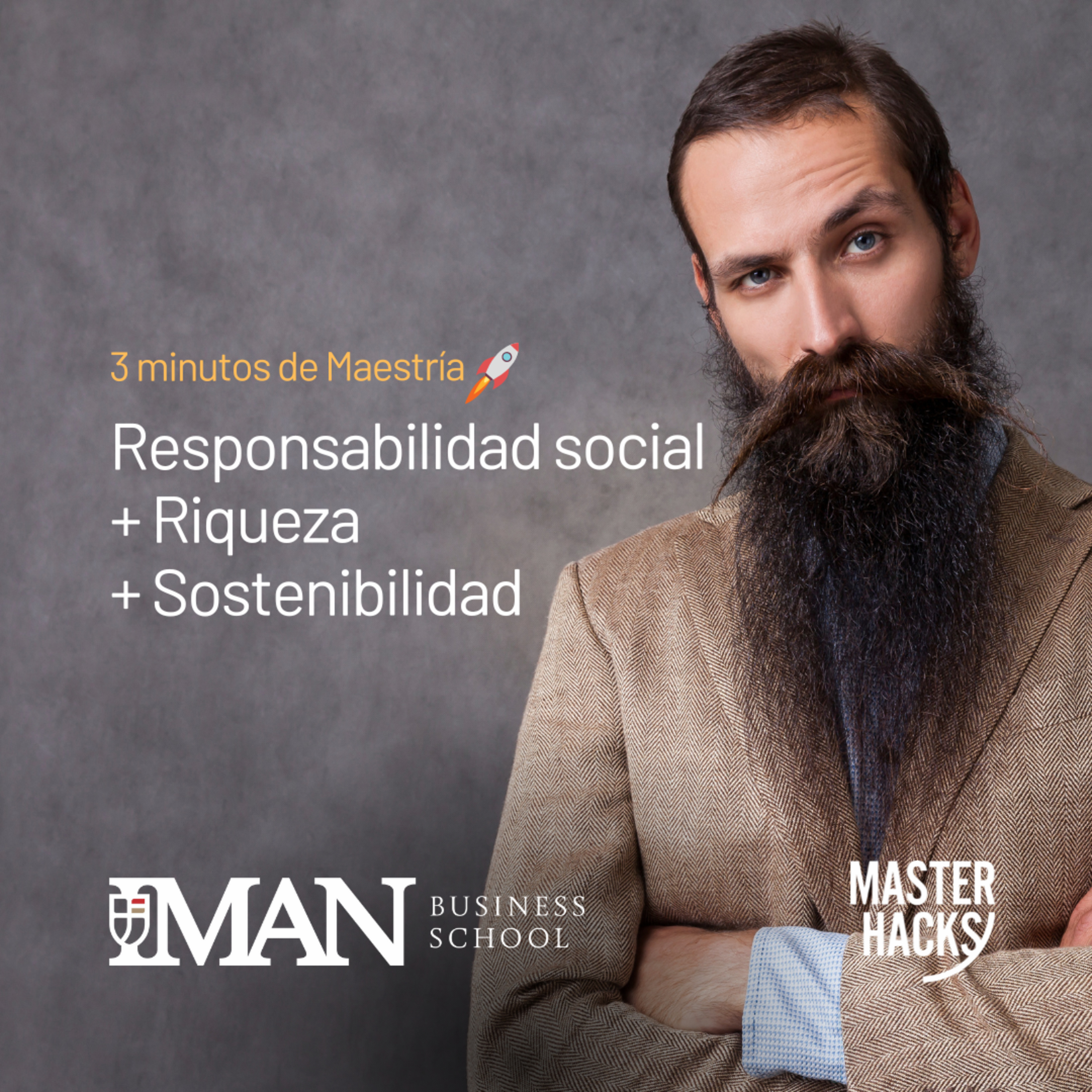 Responsabilidad social + riqueza + sostenibilidad 🚀 3 #minutosdemaestría | Masterhacks episode artwork