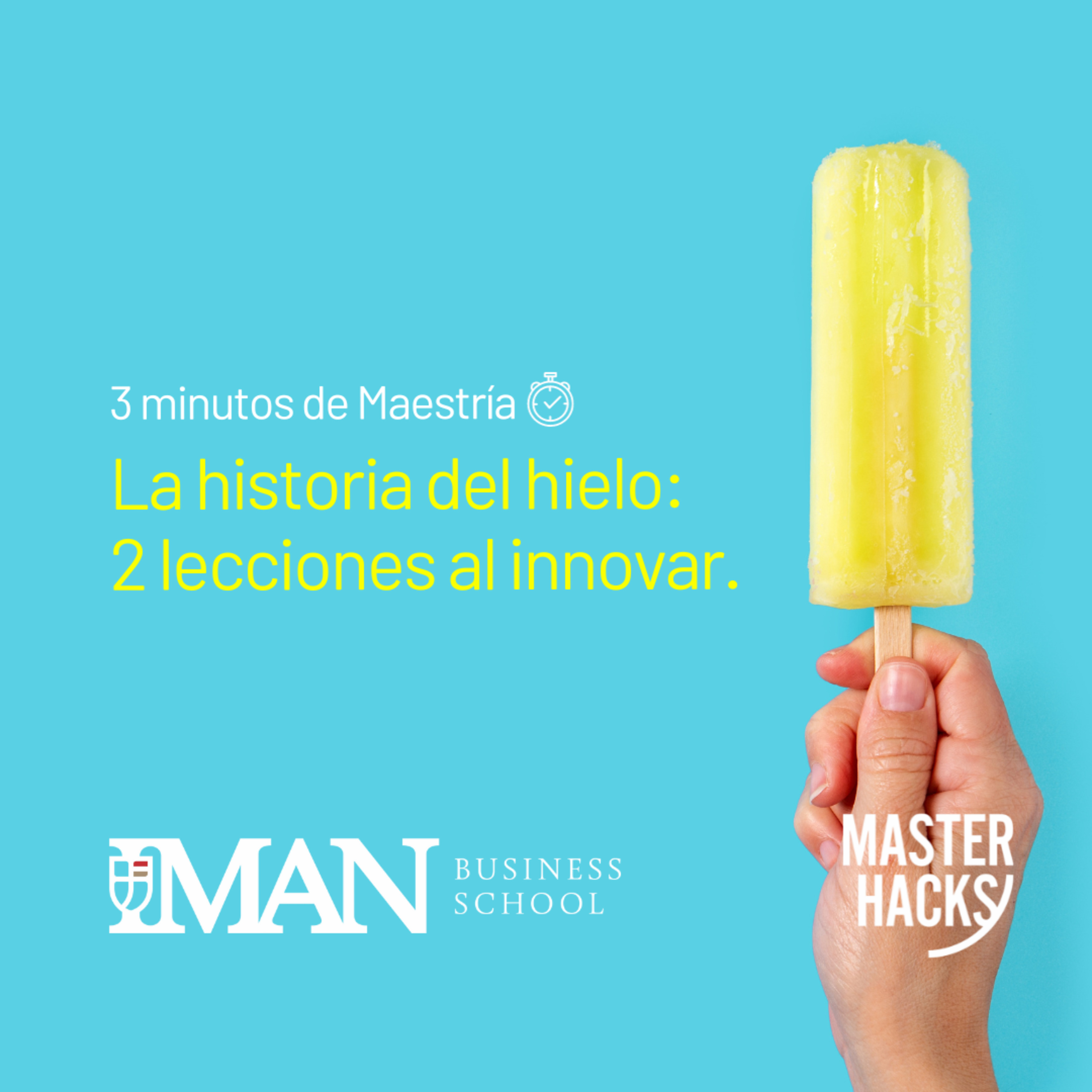 La historia del hielo: 2 lecciones al innovar 🤩 Masterhacks episode artwork