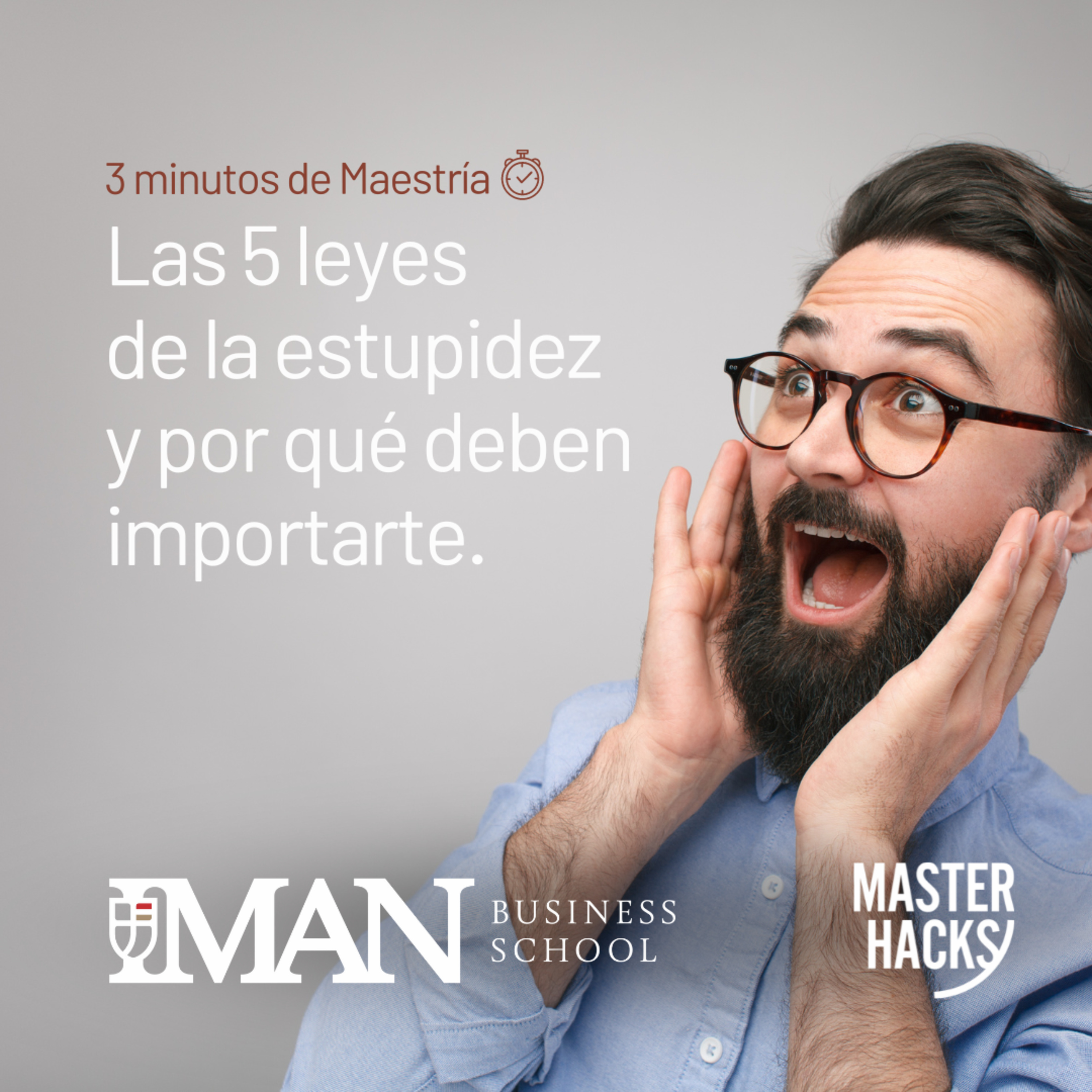 Las 5 leyes de la estupidez y por qué deben importarte 😮 | Masterhacks episode artwork
