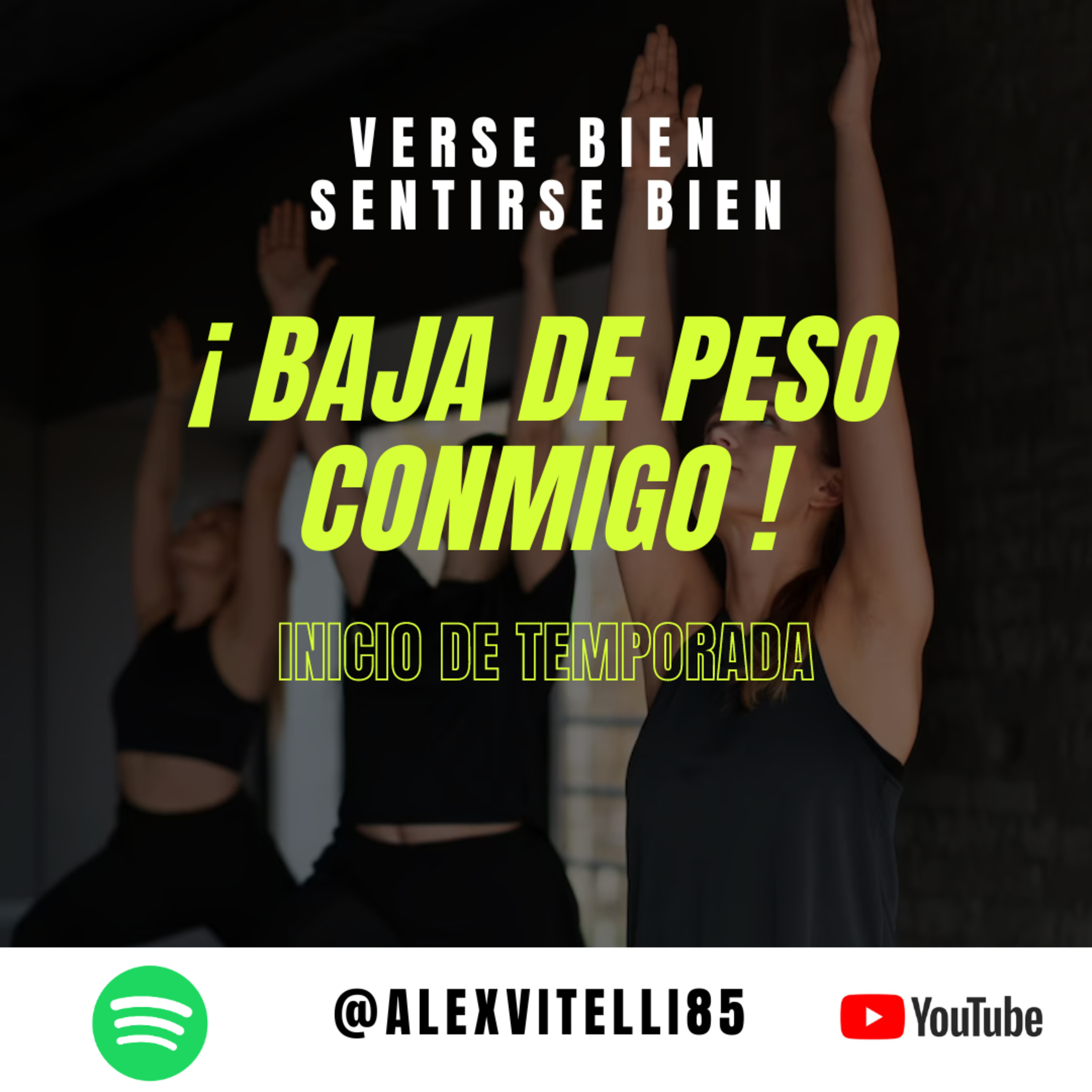 Verse bien, Sentirse bien.