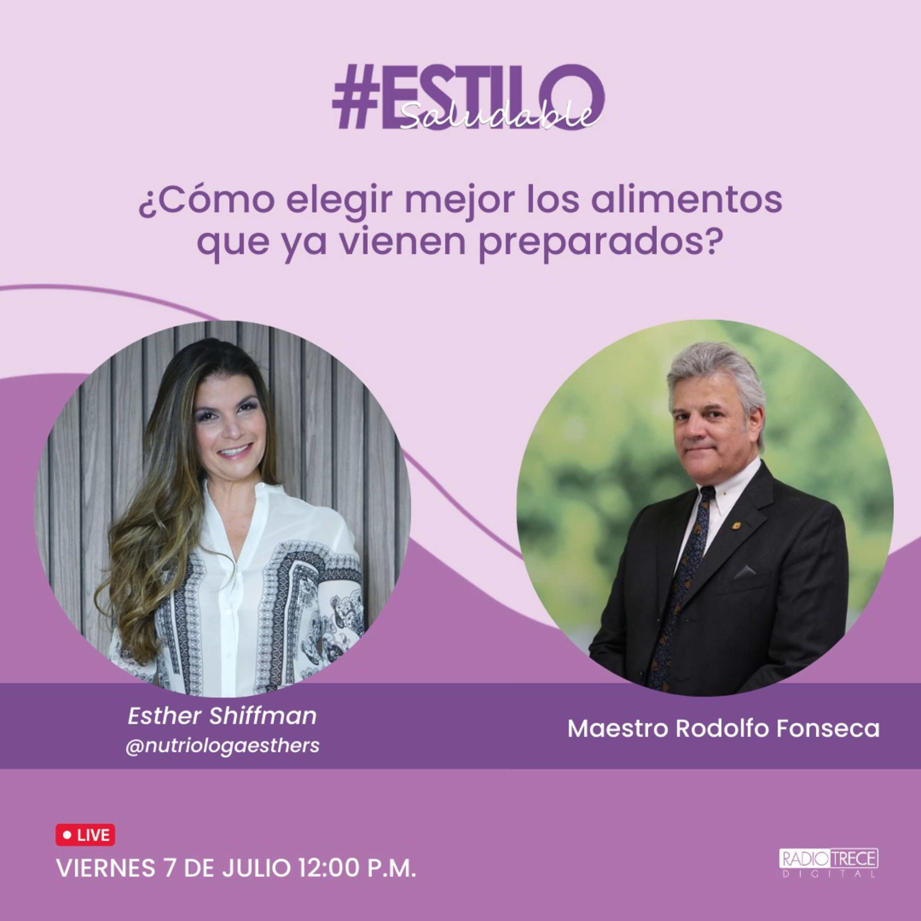 Estilo Saludable: ¿Cómo elegir mejor los alimentos que ya vienen preparados? episode artwork
