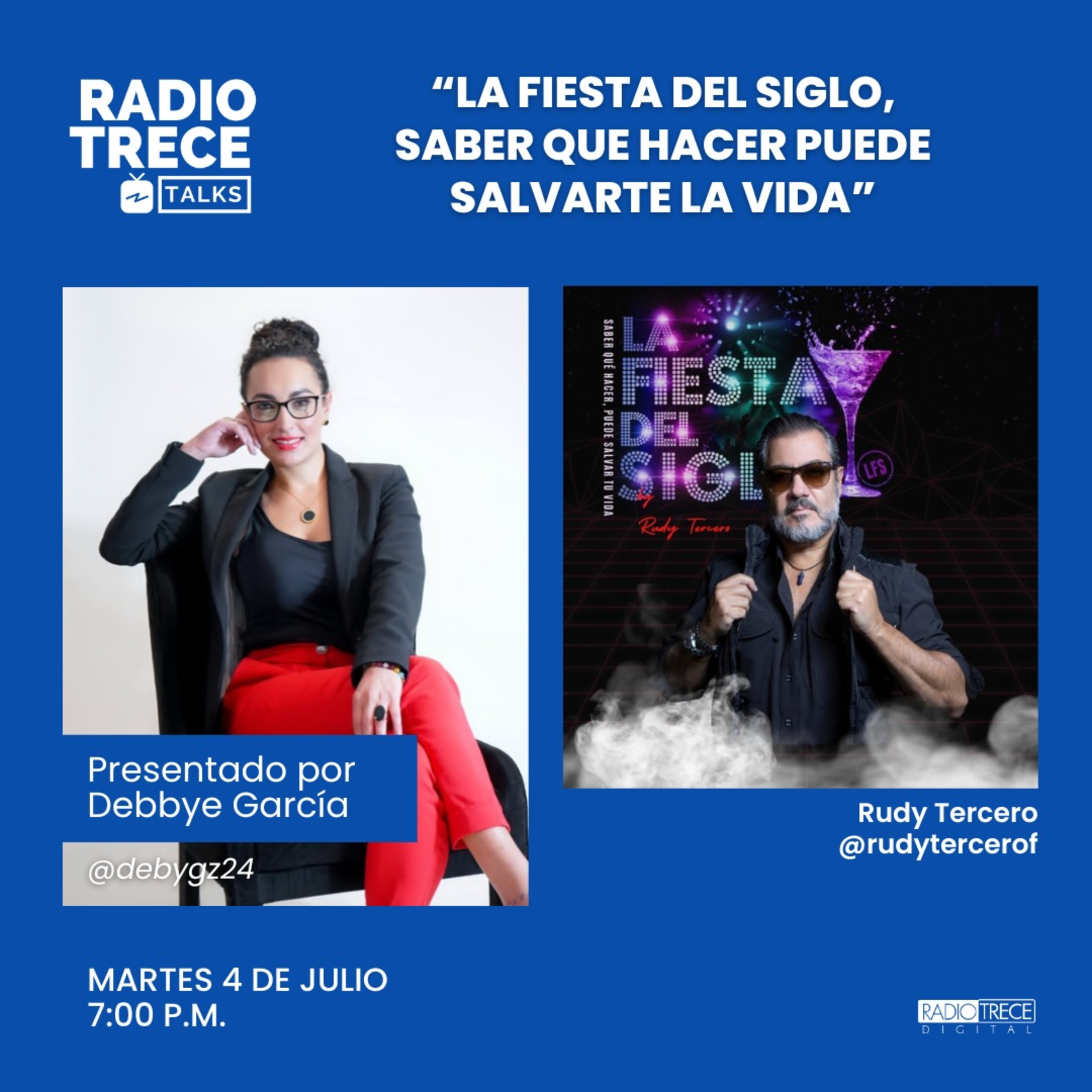 Radio13Talks: La Fiesta del Siglo, saber que hacer puede salvarte la vida episode artwork