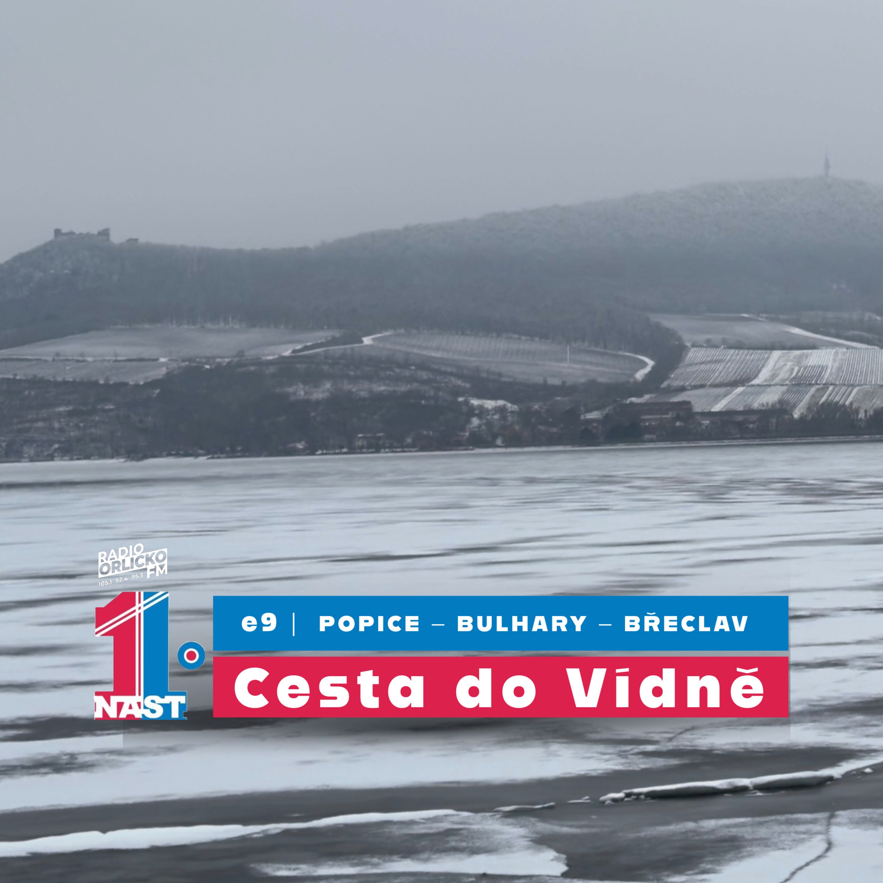 #9 Cesta do Vídně | Popice – Bulhary – Břeclav | episode artwork