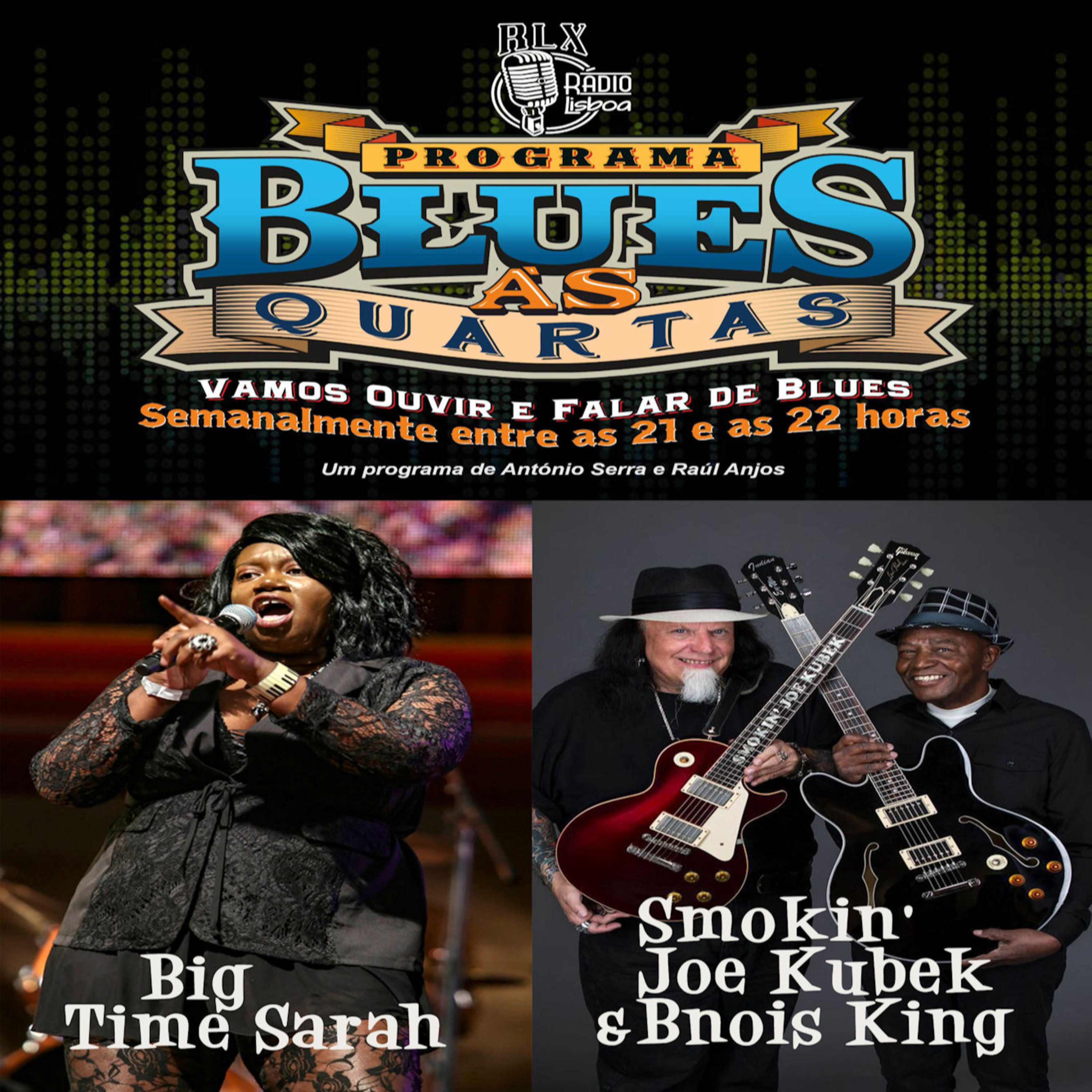 Blues às Quartas - Big Time Sarah e Smokin Joe Kubek & Bnois King - Programa 135 episode artwork